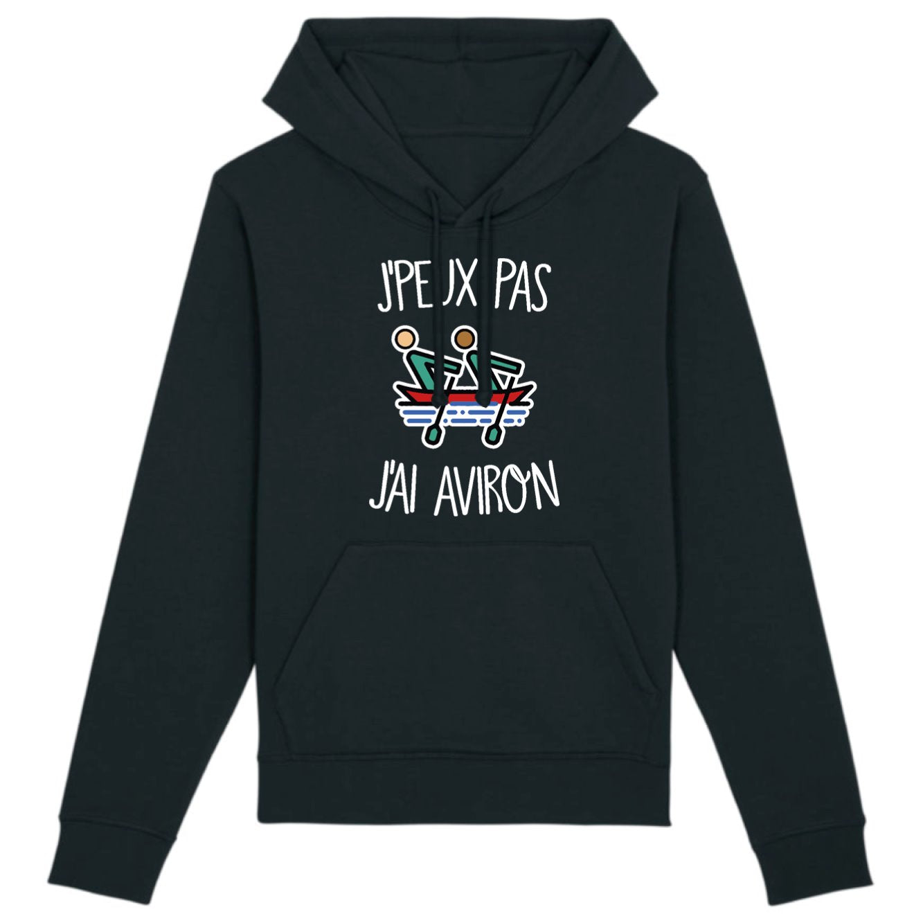 Sweat Capuche Adulte J'peux pas j'ai aviron