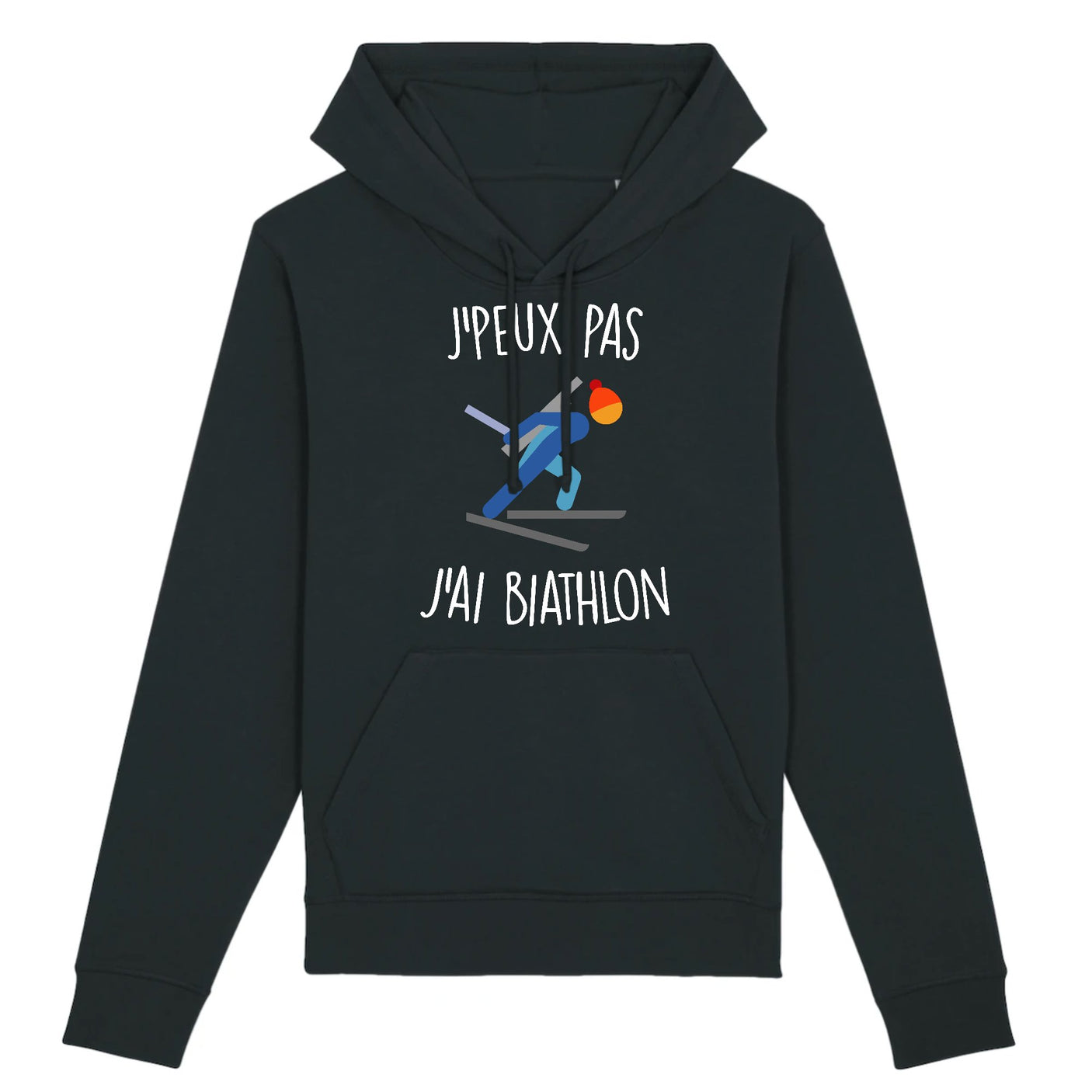 Sweat Capuche Adulte J'peux pas j'ai biathlon