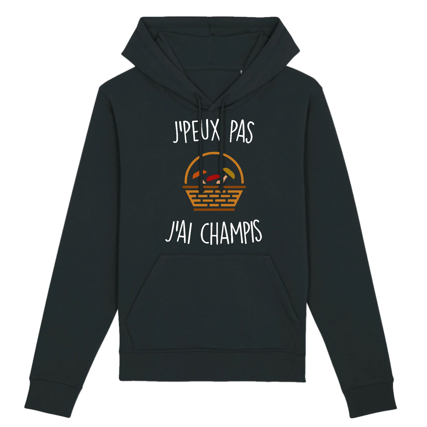 Sweat Capuche Adulte J'peux pas j'ai champignons