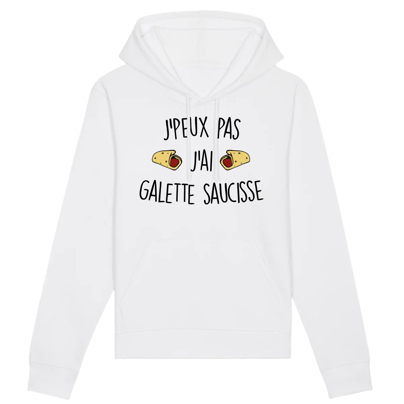 Sweat Capuche Adulte J'peux pas j'ai galette saucisse
