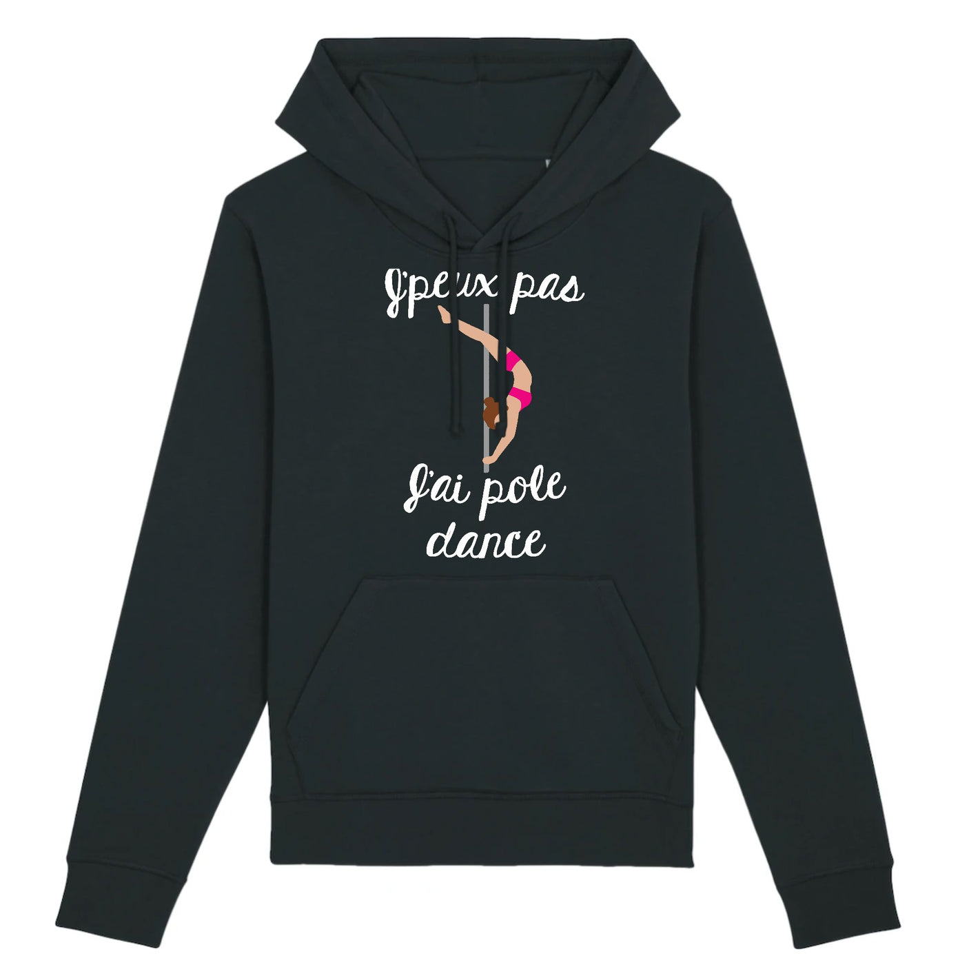 Sweat Capuche Adulte J'peux pas j'ai pole dance