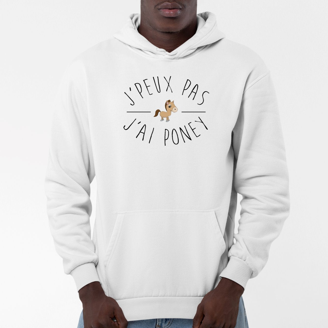 Sweat Capuche Adulte J'peux pas j'ai poney Blanc
