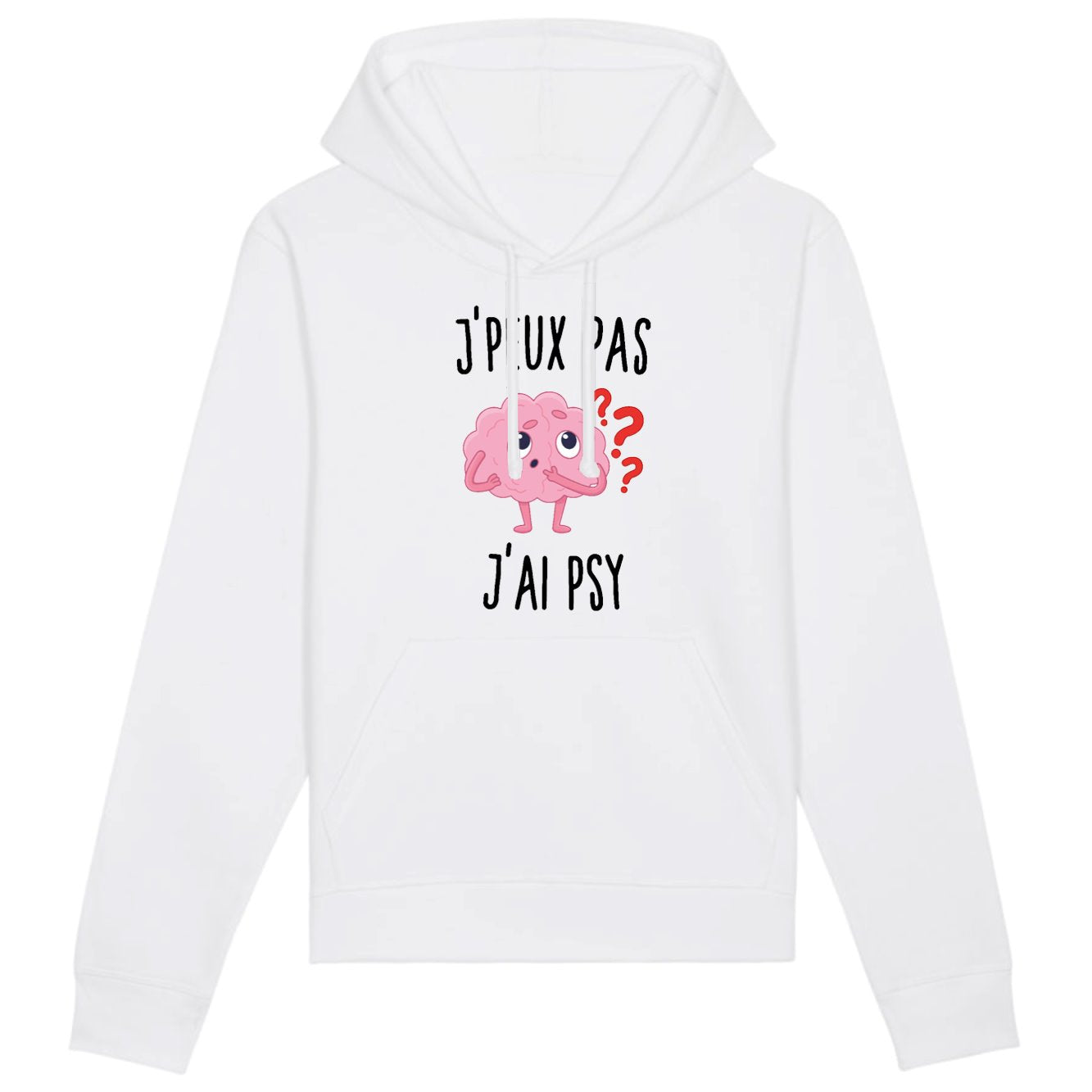 Sweat Capuche Adulte J'peux pas j'ai psy