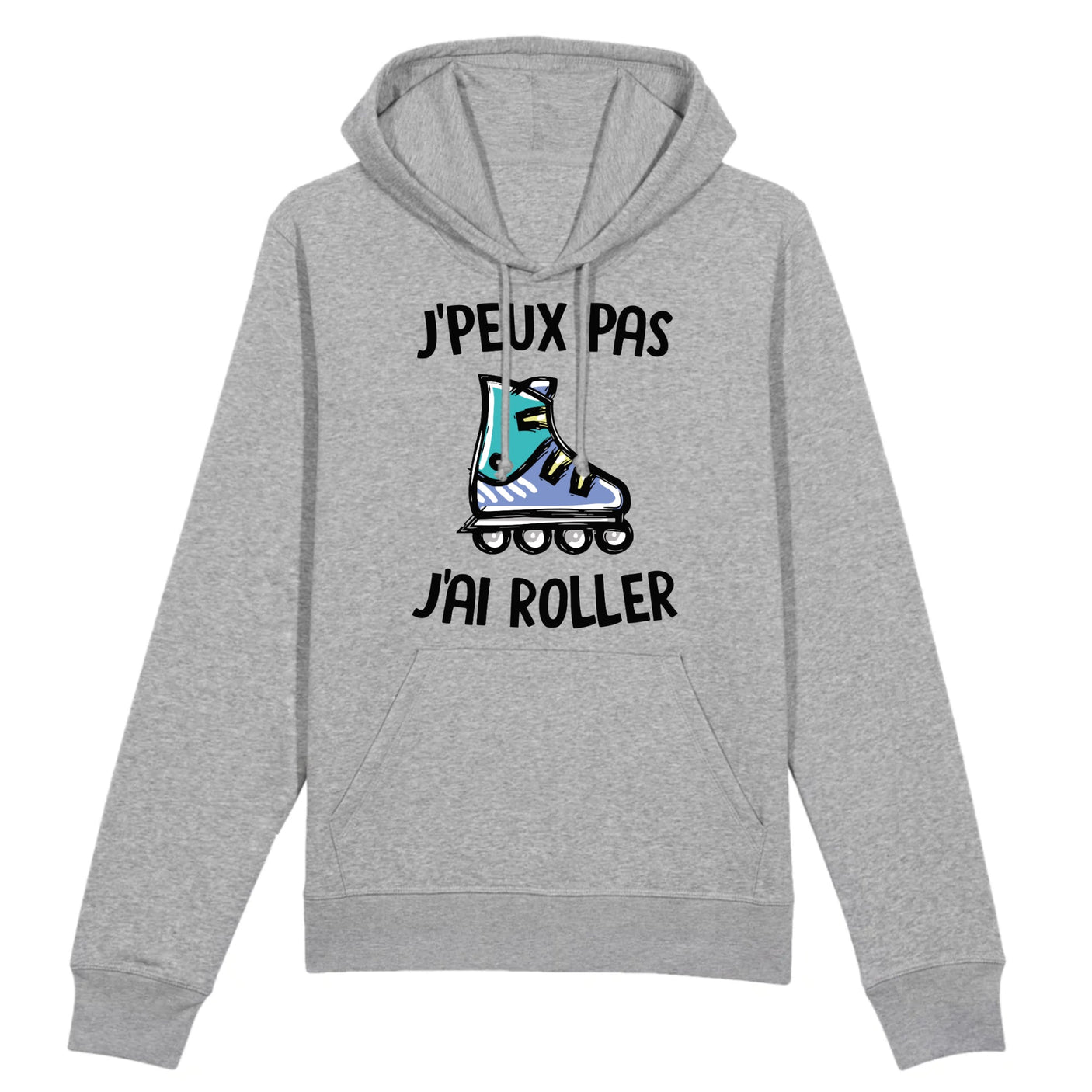 Sweat Capuche Adulte J'peux pas j'ai roller