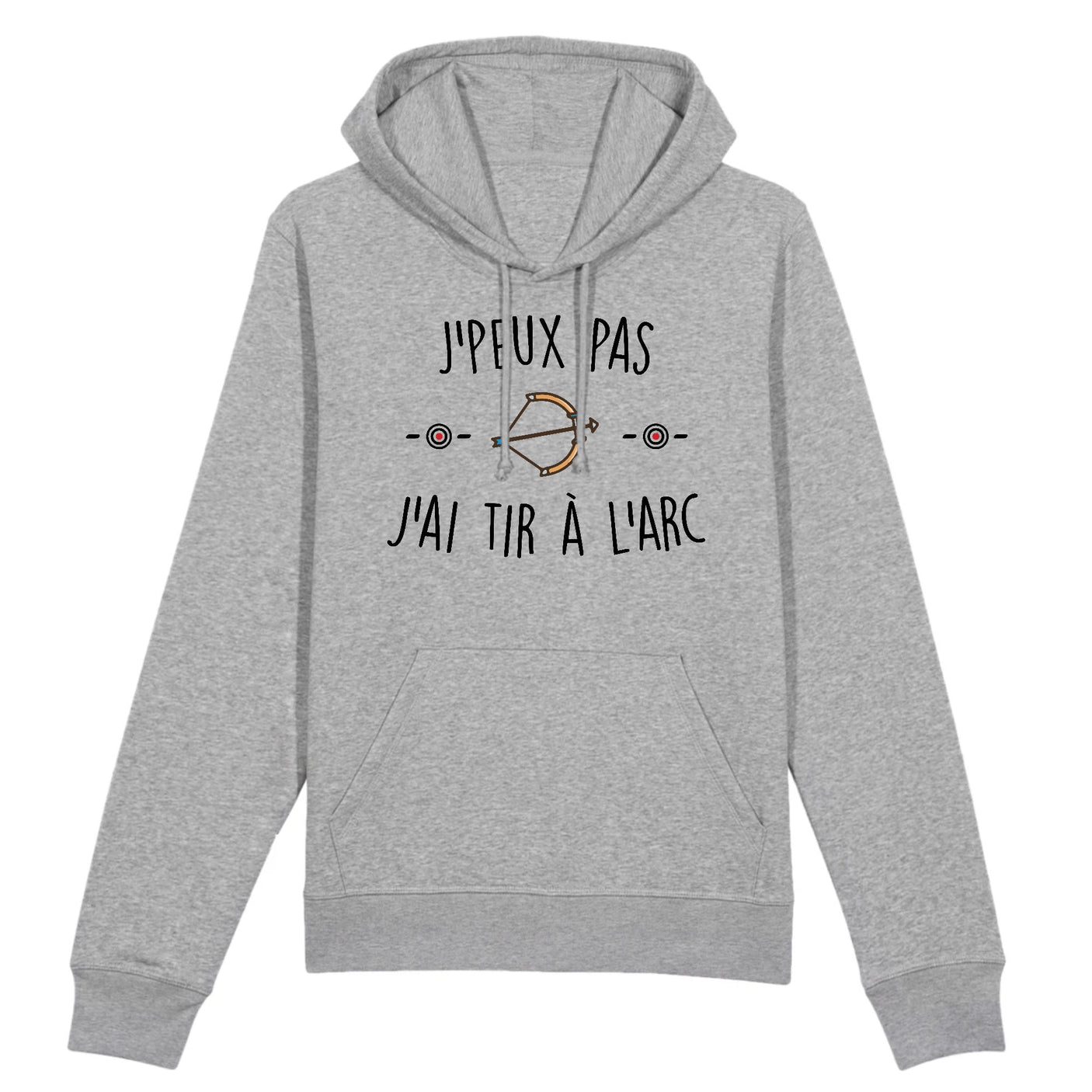 Sweat Capuche Adulte J'peux pas j'ai tir à l'arc