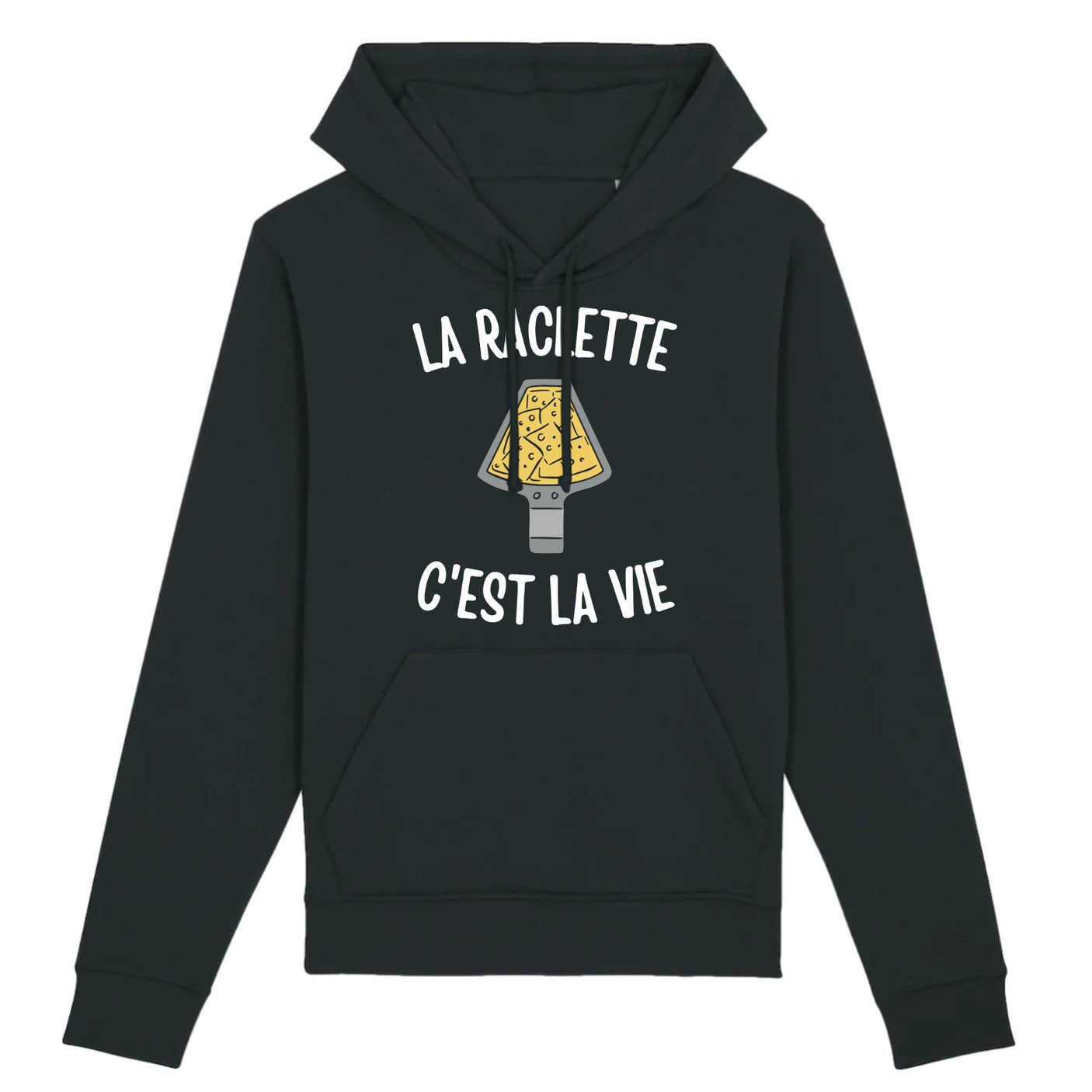 Sweat Capuche Adulte La raclette c'est la vie
