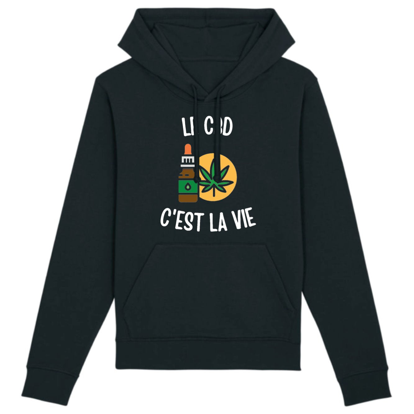Sweat Capuche Adulte Le CBD c'est la vie