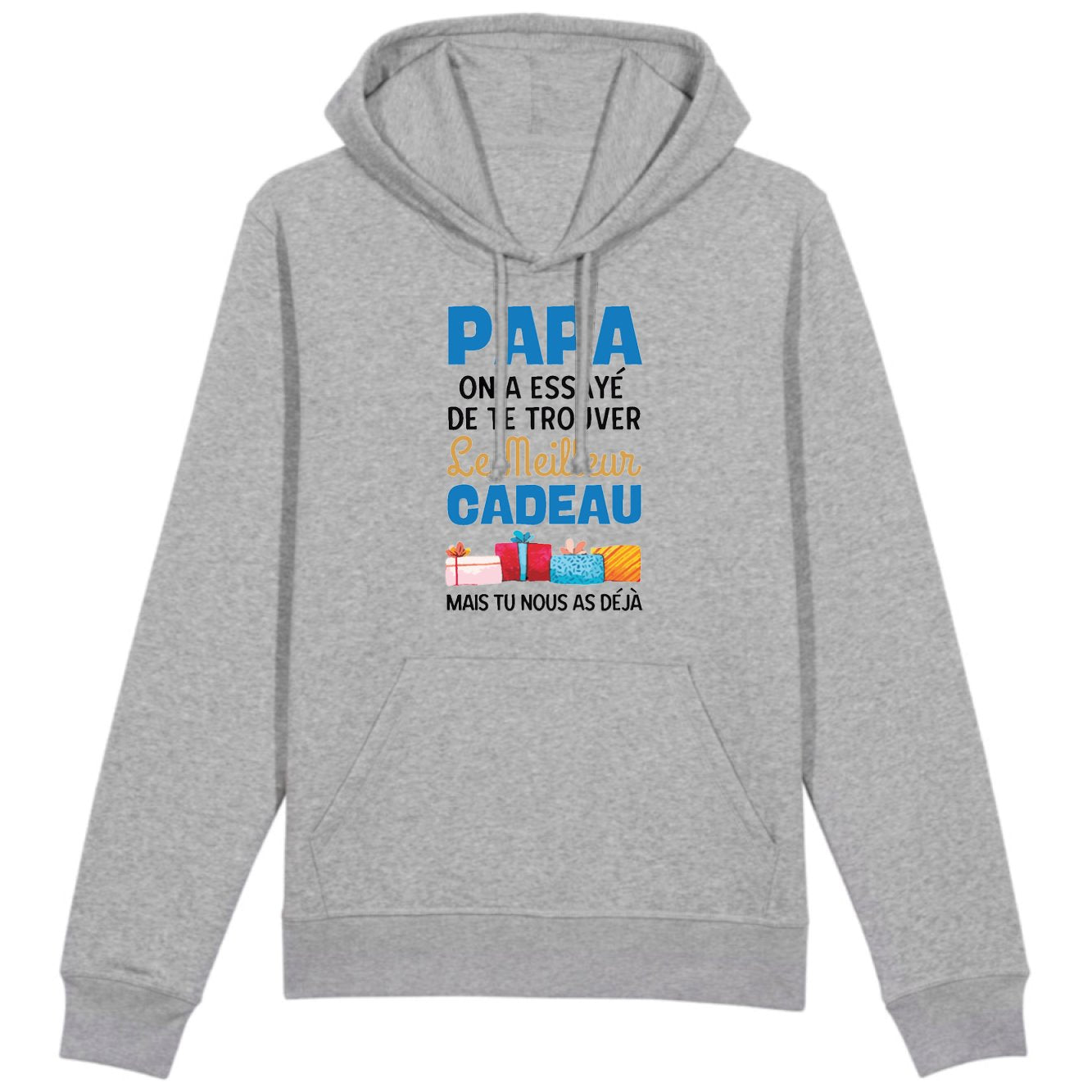 Sweat Capuche Adulte Le meilleur cadeau pour papa
