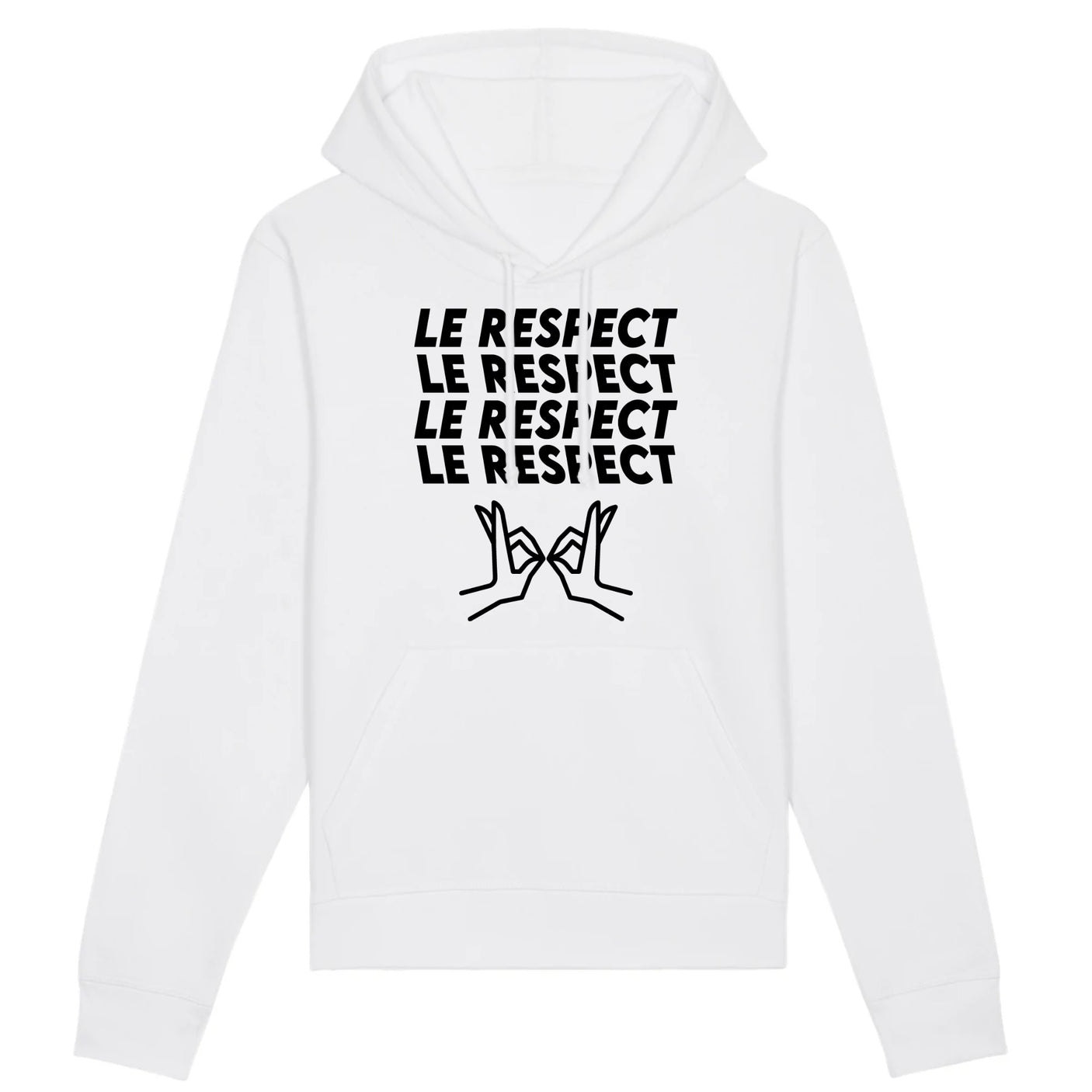 Sweat Capuche Adulte Le respect