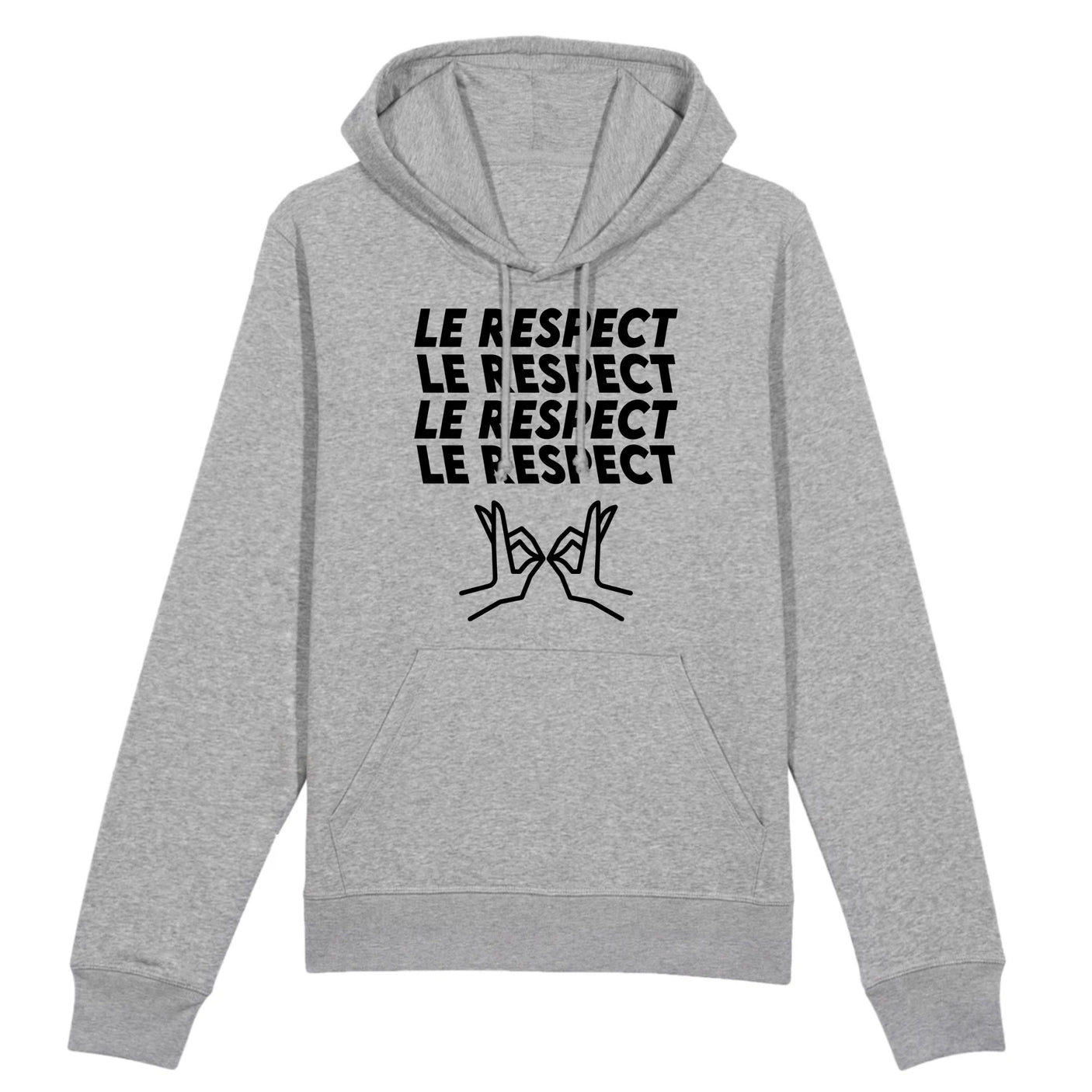 Sweat Capuche Adulte Le respect