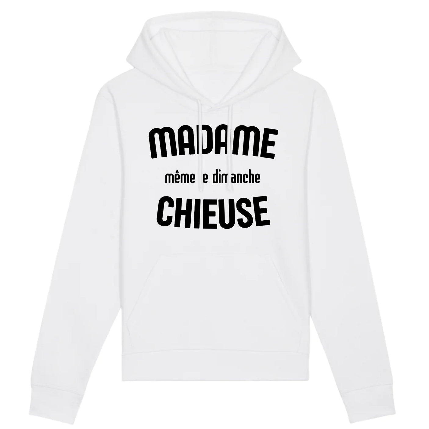 Sweat Capuche Adulte Madame chieuse