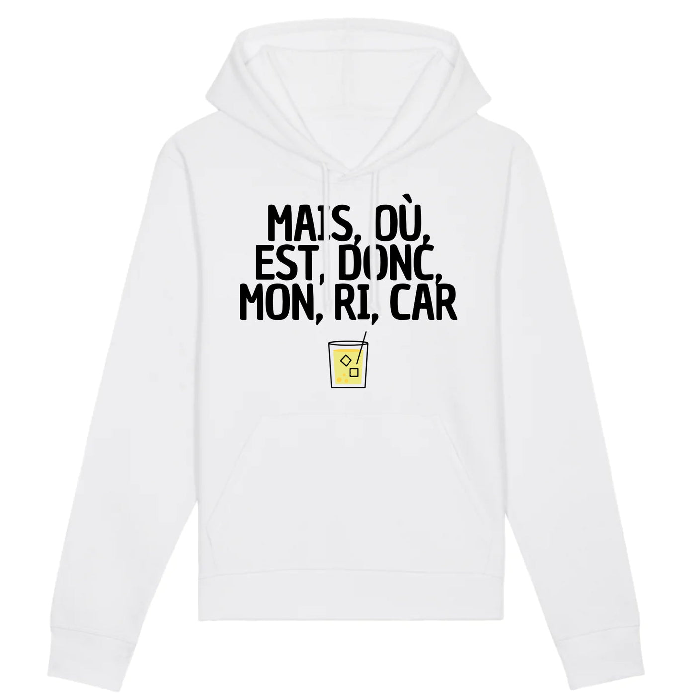 Sweat Capuche Adulte Mais, où, est, donc, mon, ri, car