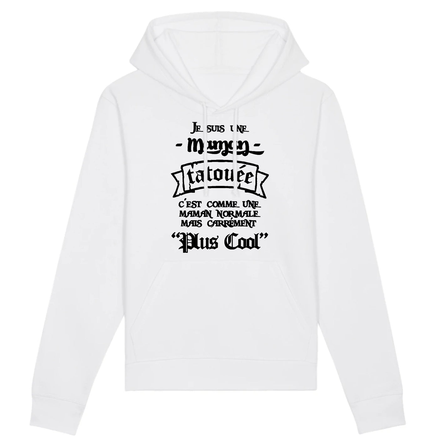 Sweat Capuche Adulte Maman tatouée