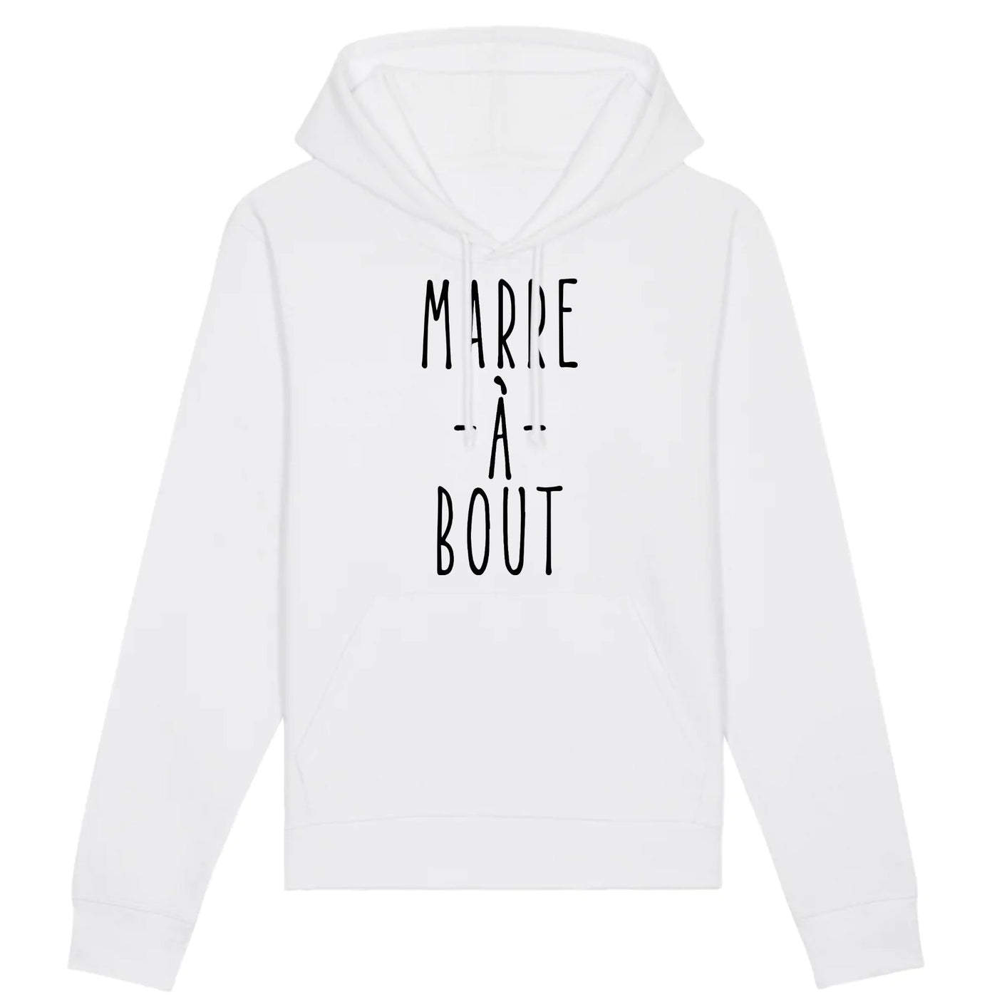 Sweat Capuche Adulte Marre à bout