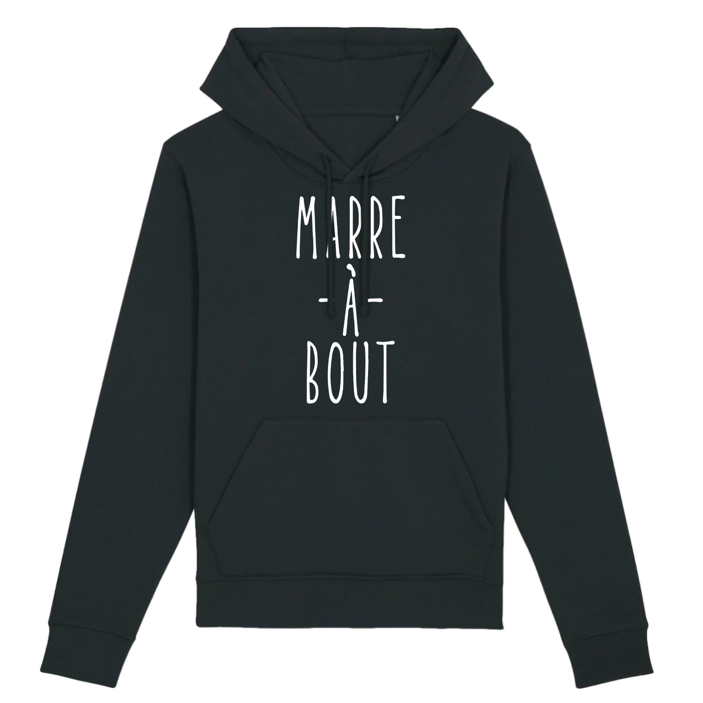 Sweat Capuche Adulte Marre à bout
