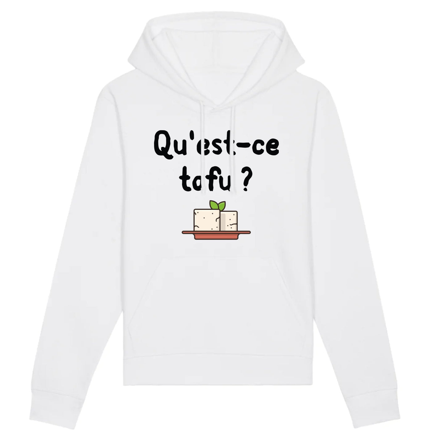 Sweat Capuche Adulte Qu'est-ce tofu