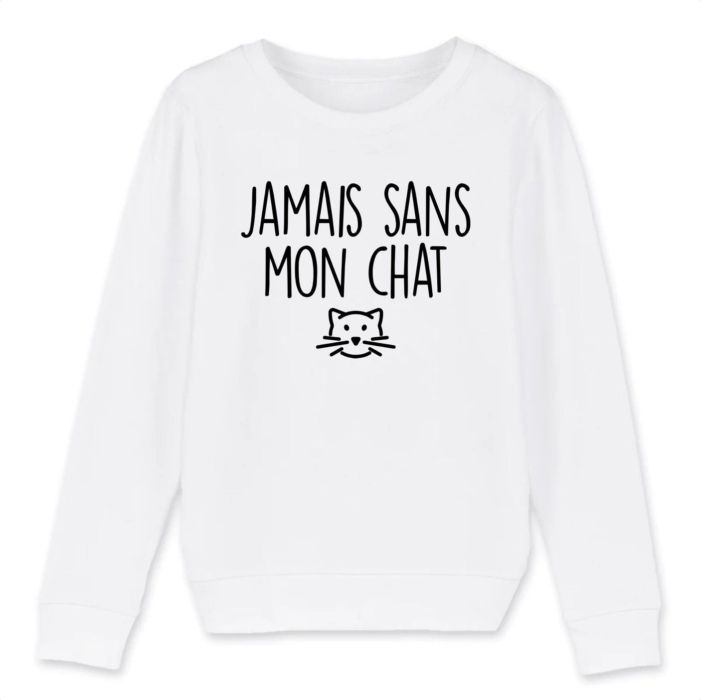 Sweat Enfant Jamais sans mon chat