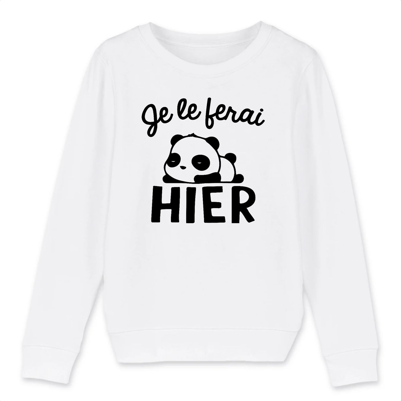 Sweat Enfant Je le ferai hier