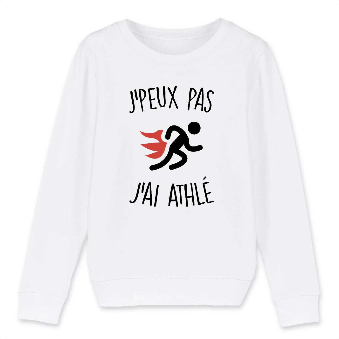 Sweat Enfant J'peux pas j'ai athlé