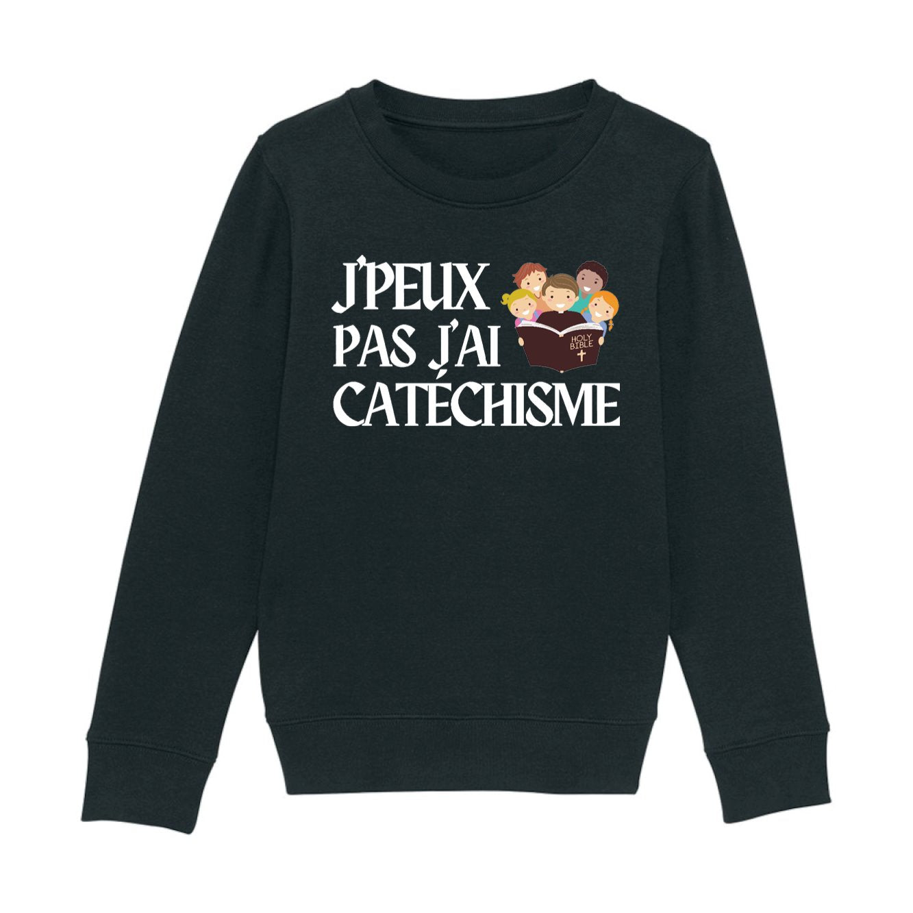 Sweat Enfant J'peux pas j'ai catéchisme