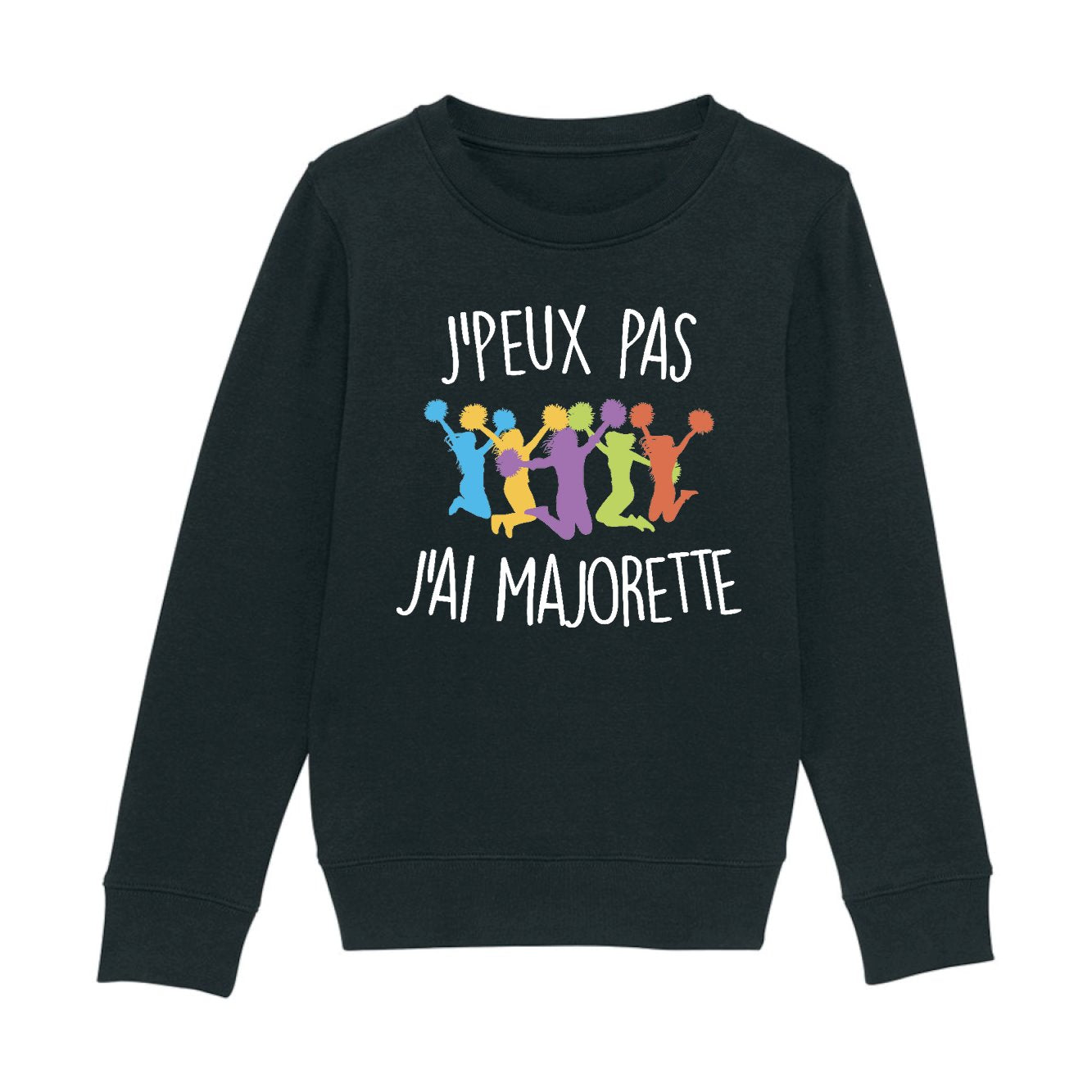 Sweat Enfant J'peux pas j'ai majorette