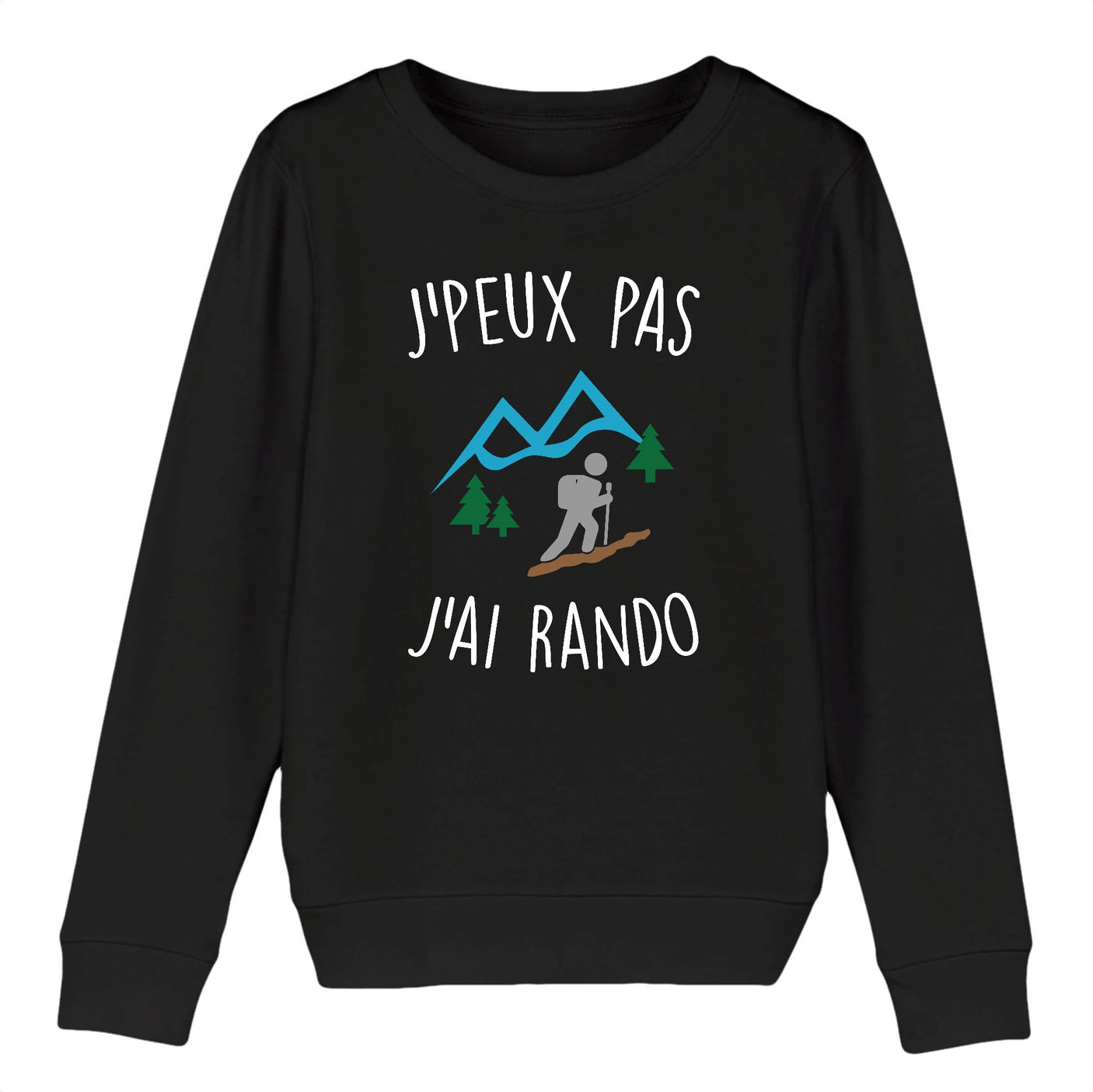 Sweat Enfant J'peux pas j'ai rando