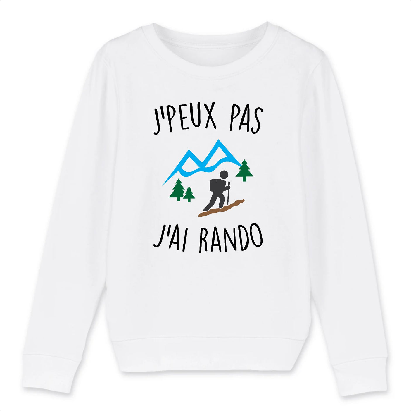 Sweat Enfant J'peux pas j'ai rando