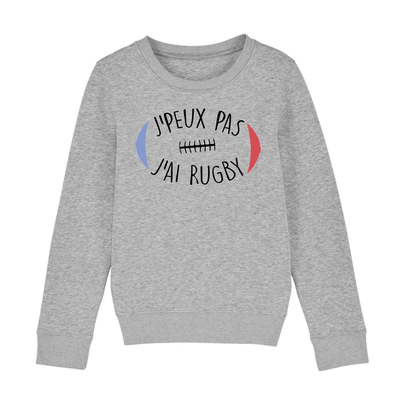 Sweat Enfant J'peux pas j'ai rugby