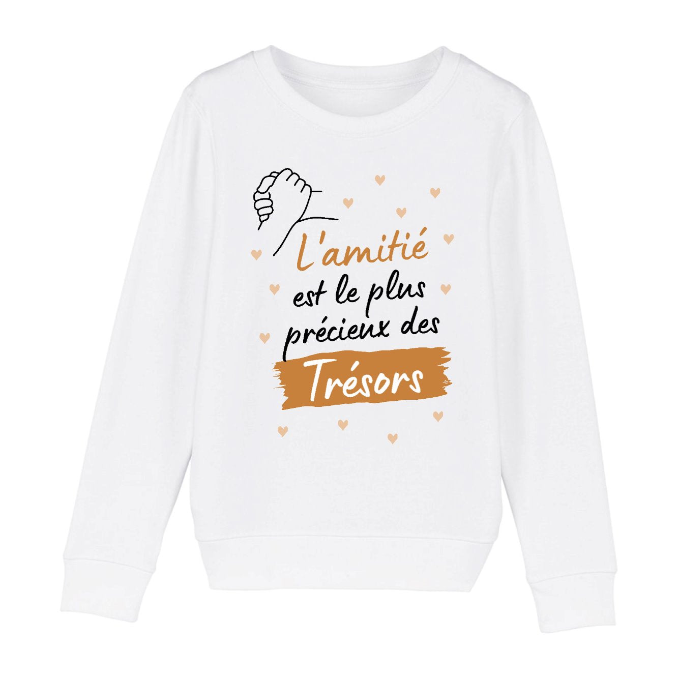 Sweat Enfant L'amitié le plus précieux des trésors