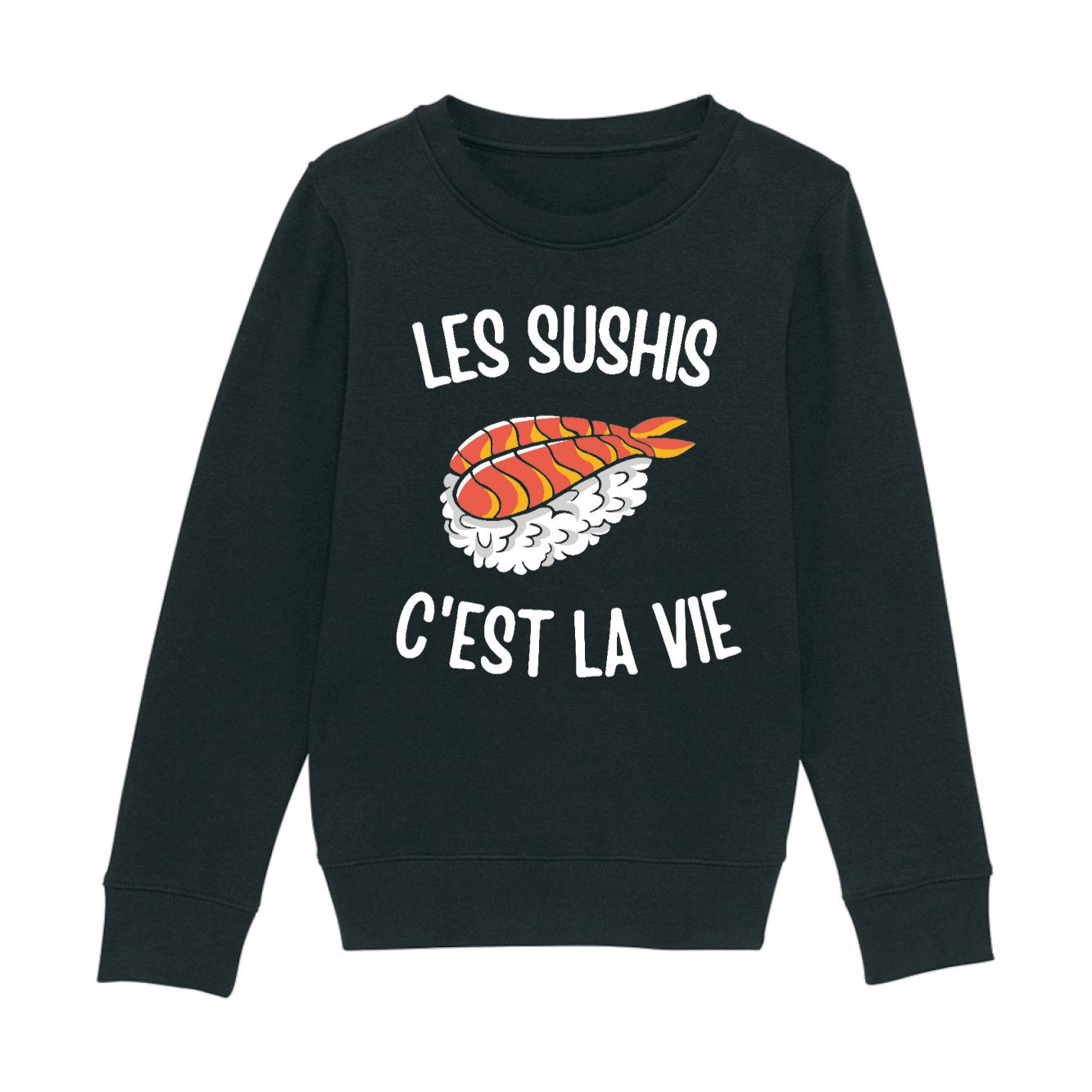Sweat Enfant Les sushis c'est la vie