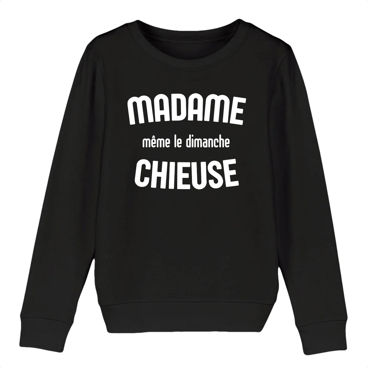 Sweat Enfant Madame chieuse