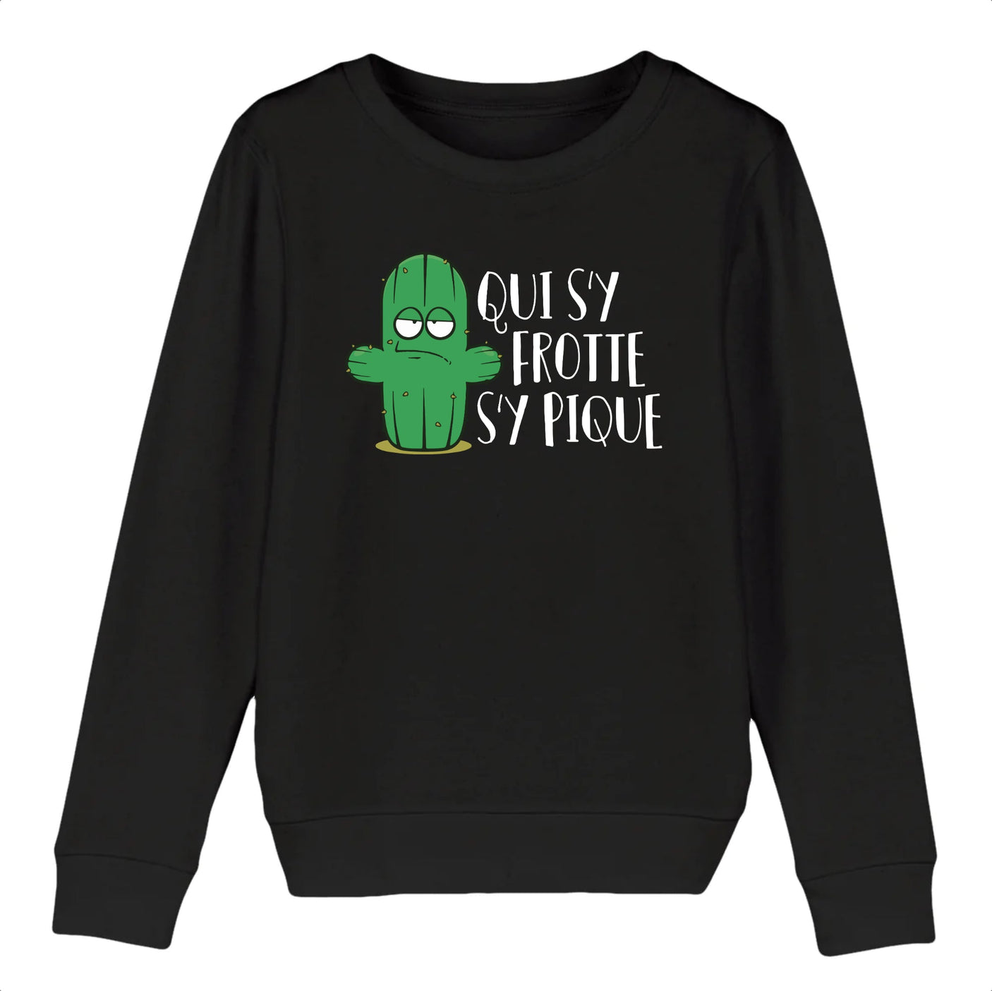 Sweat Enfant Qui s'y frotte s'y pique