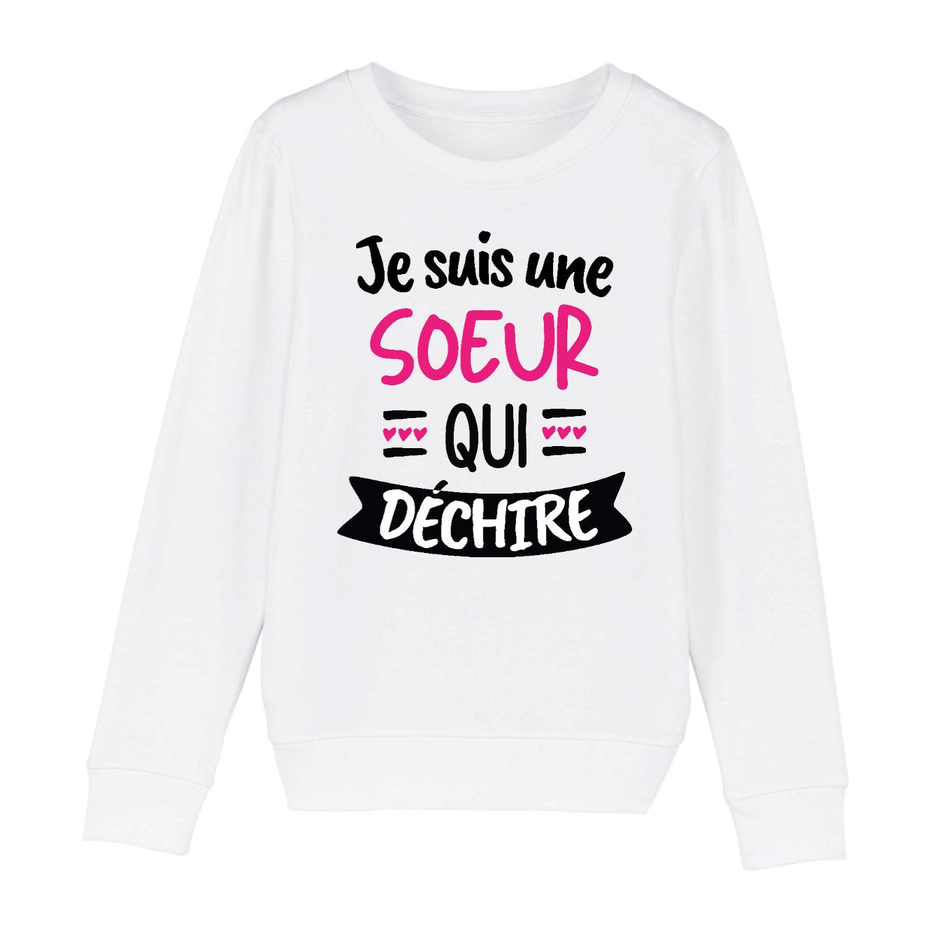 Sweat Enfant Soeur qui déchire