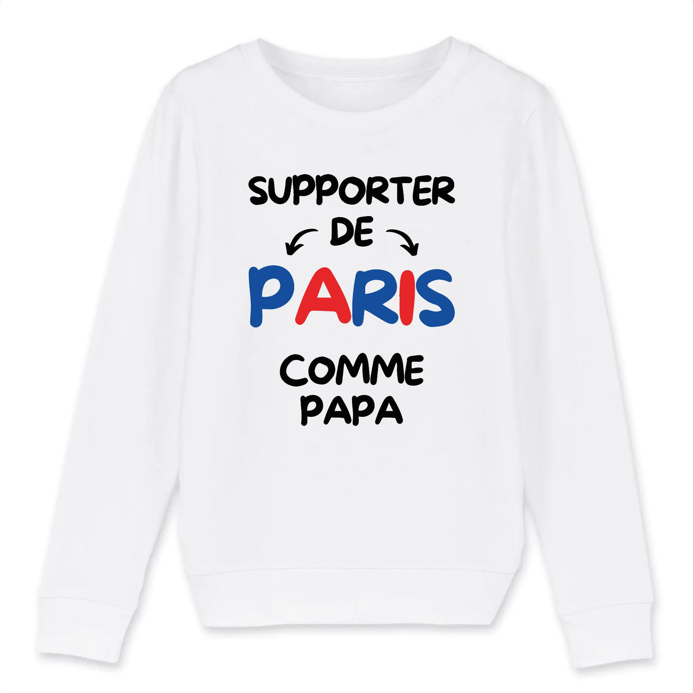 Sweat Enfant Supporter de Paris comme papa