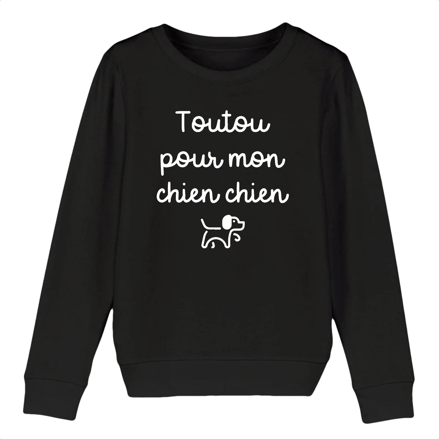 Sweat Enfant Toutou pour mon chien chien