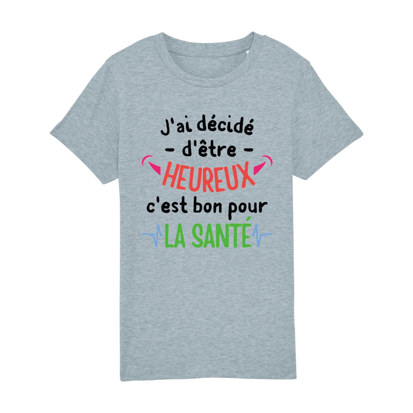 T-Shirt Enfant J'ai décidé d'être heureux