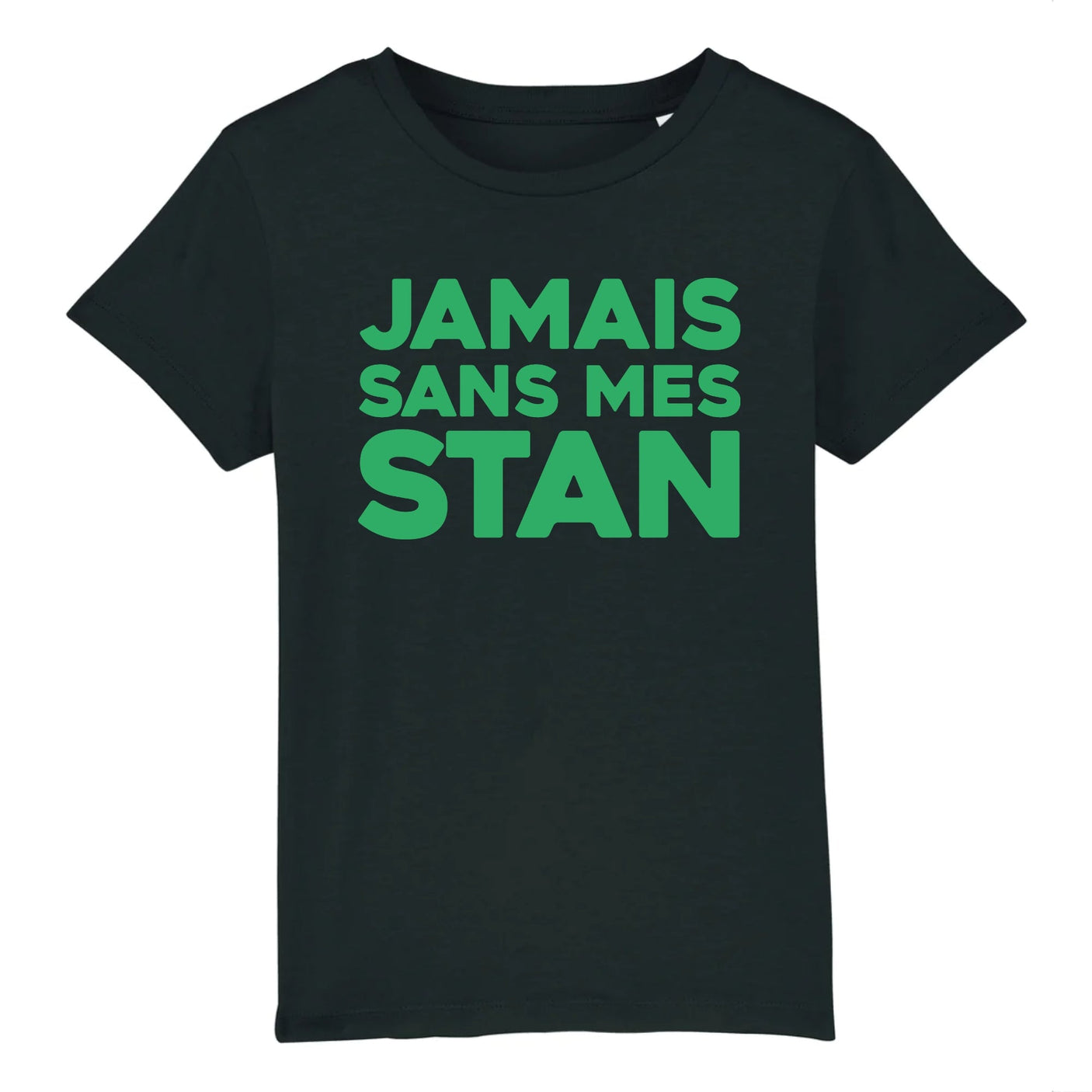 T-Shirt Enfant Jamais sans mes Stan