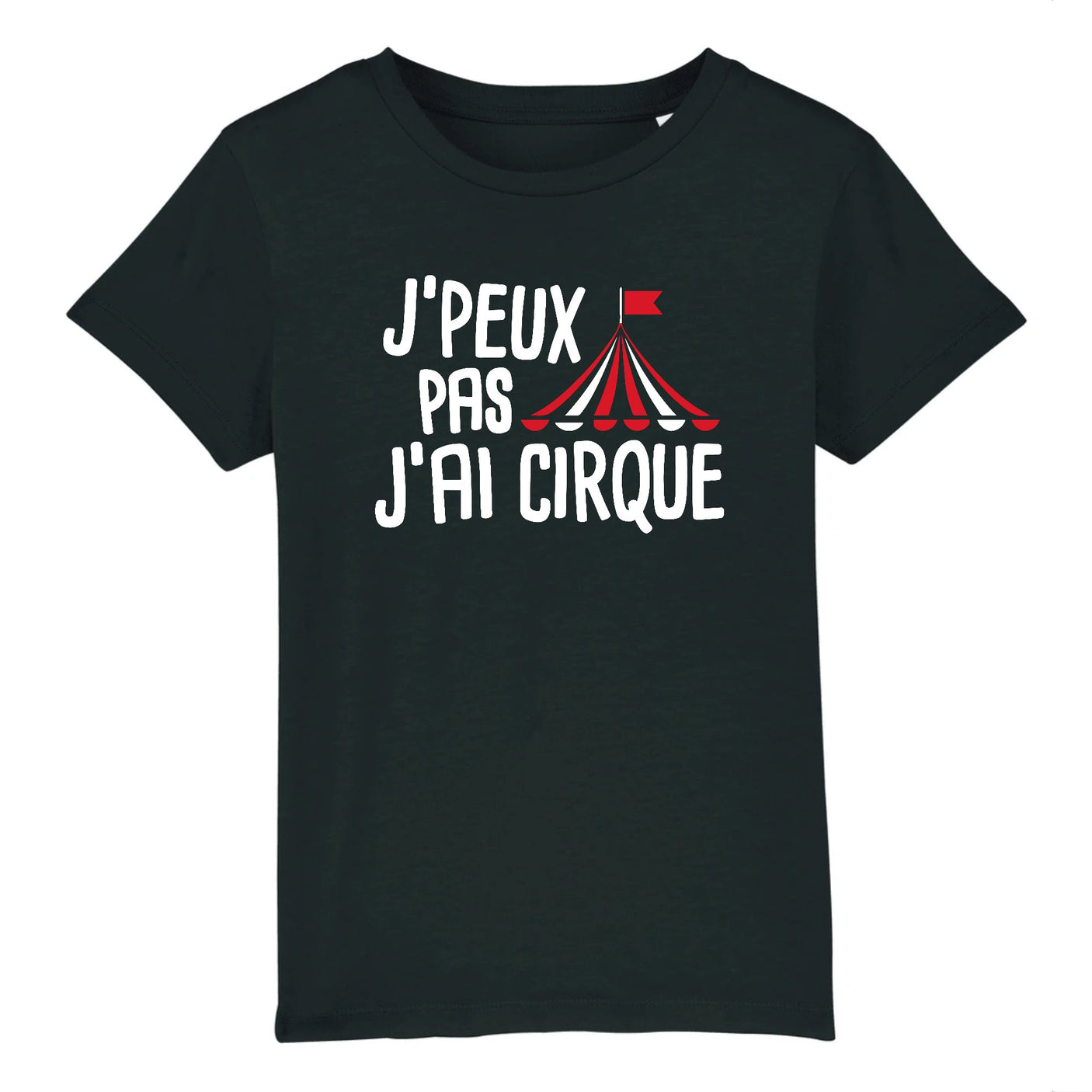 T-Shirt Enfant J'peux pas j'ai cirque