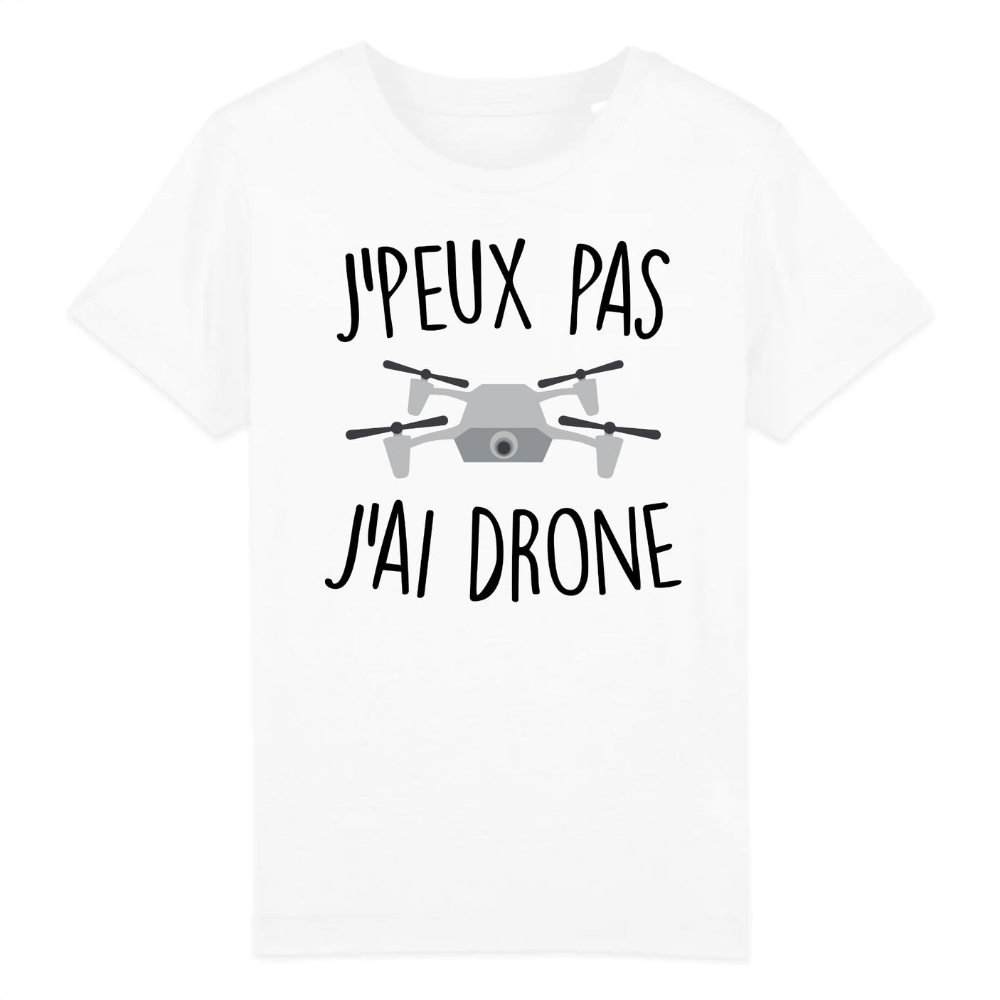 T-Shirt Enfant J'peux pas j'ai drone