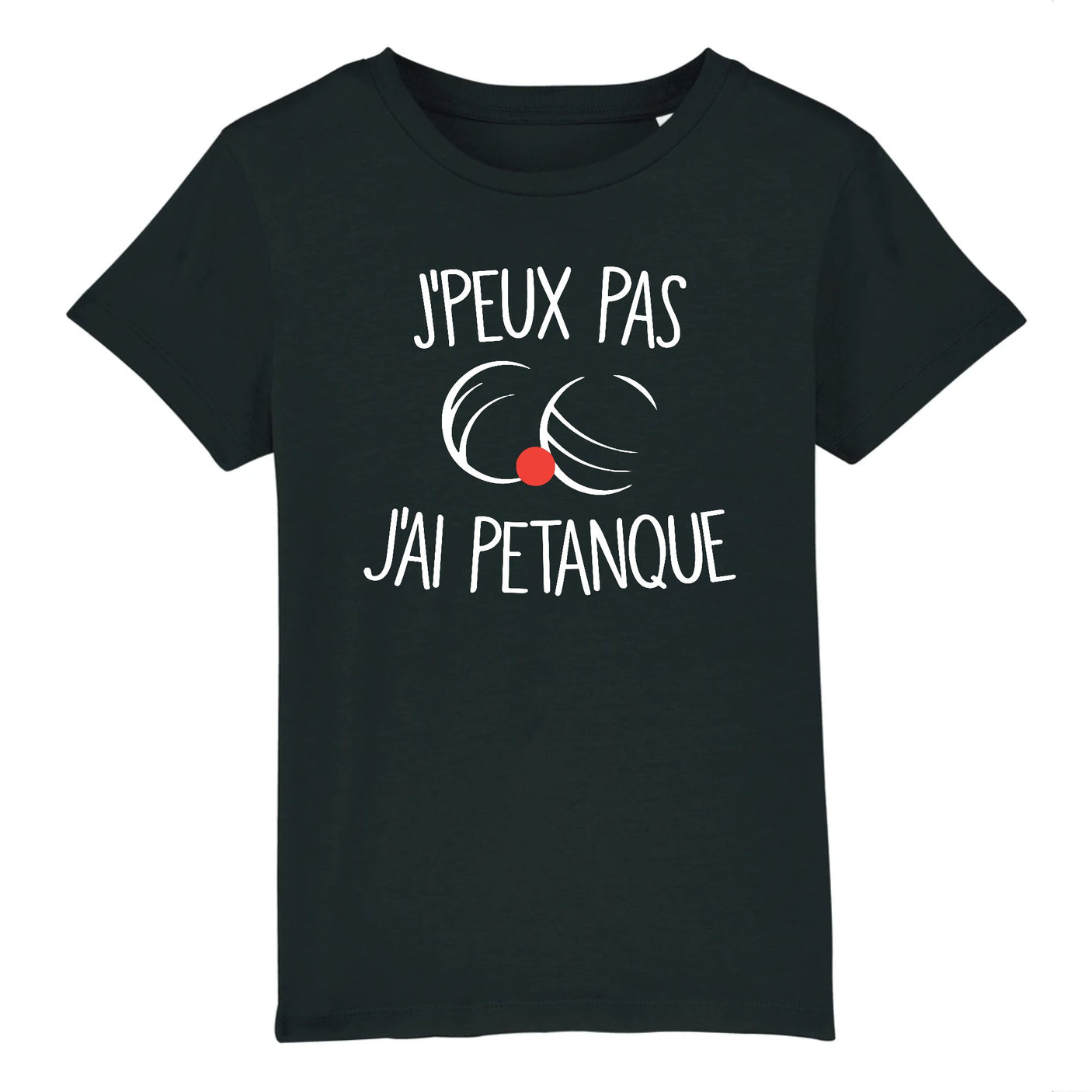 T-Shirt Enfant J'peux pas j'ai pétanque