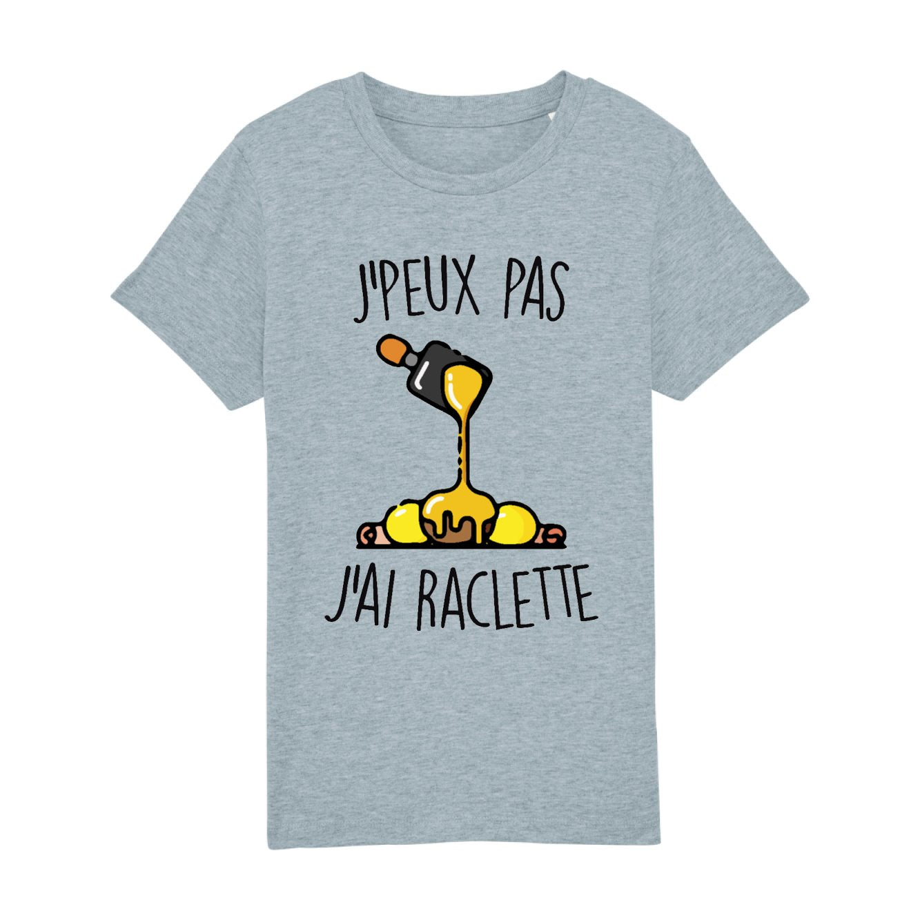 T-Shirt Enfant J'peux pas j'ai raclette