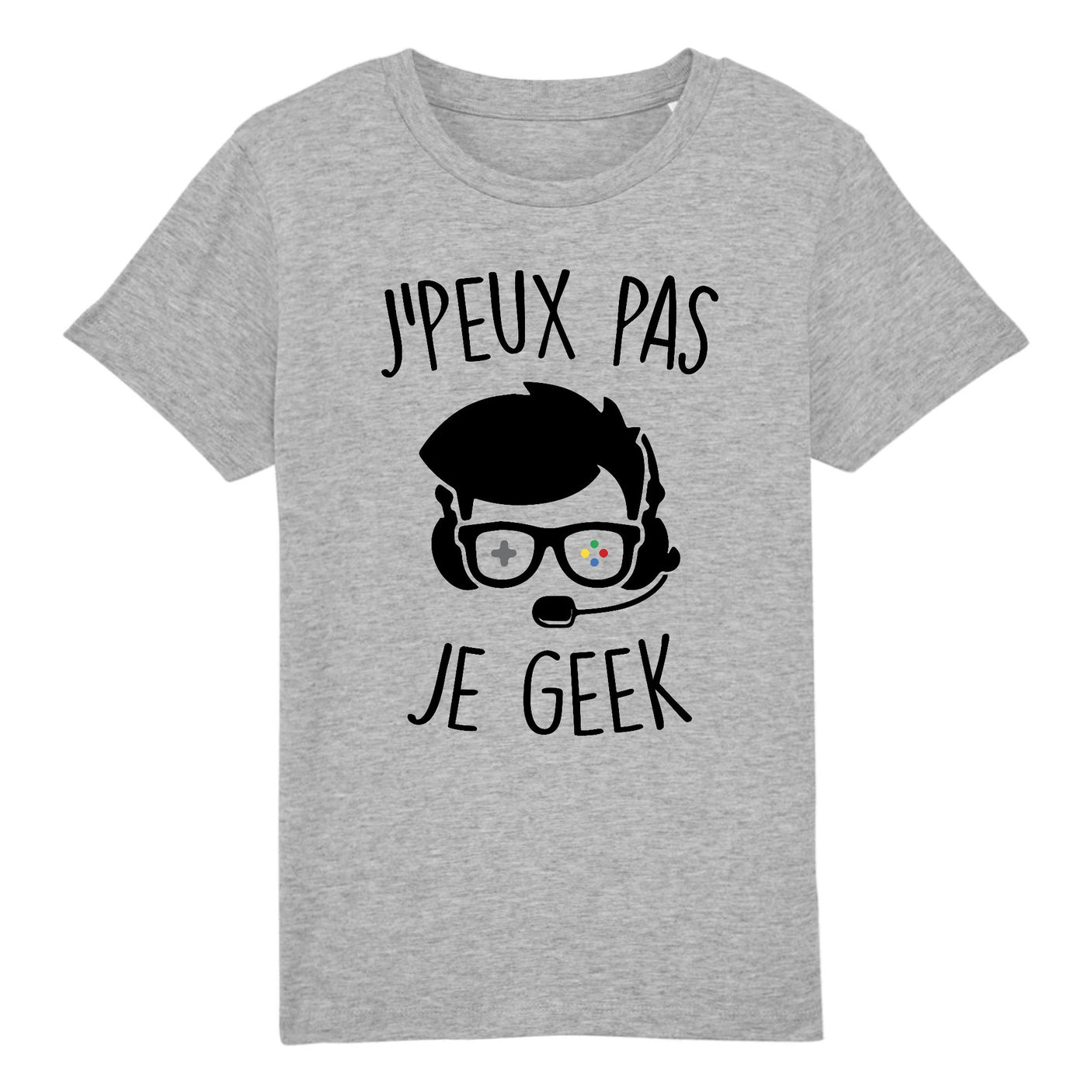 T-Shirt Enfant J'peux pas je geek