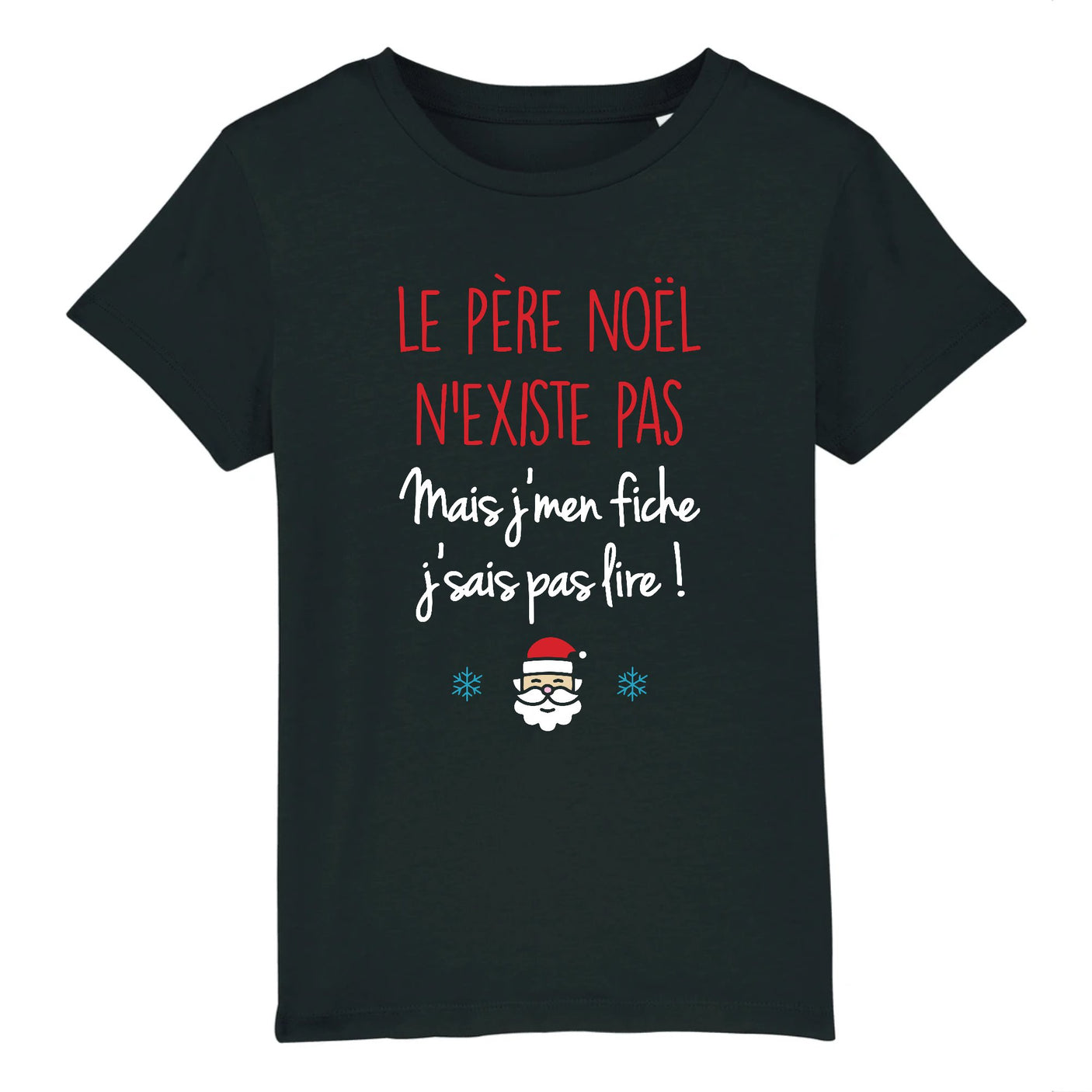 T-Shirt Enfant Le père noël n'existe pas