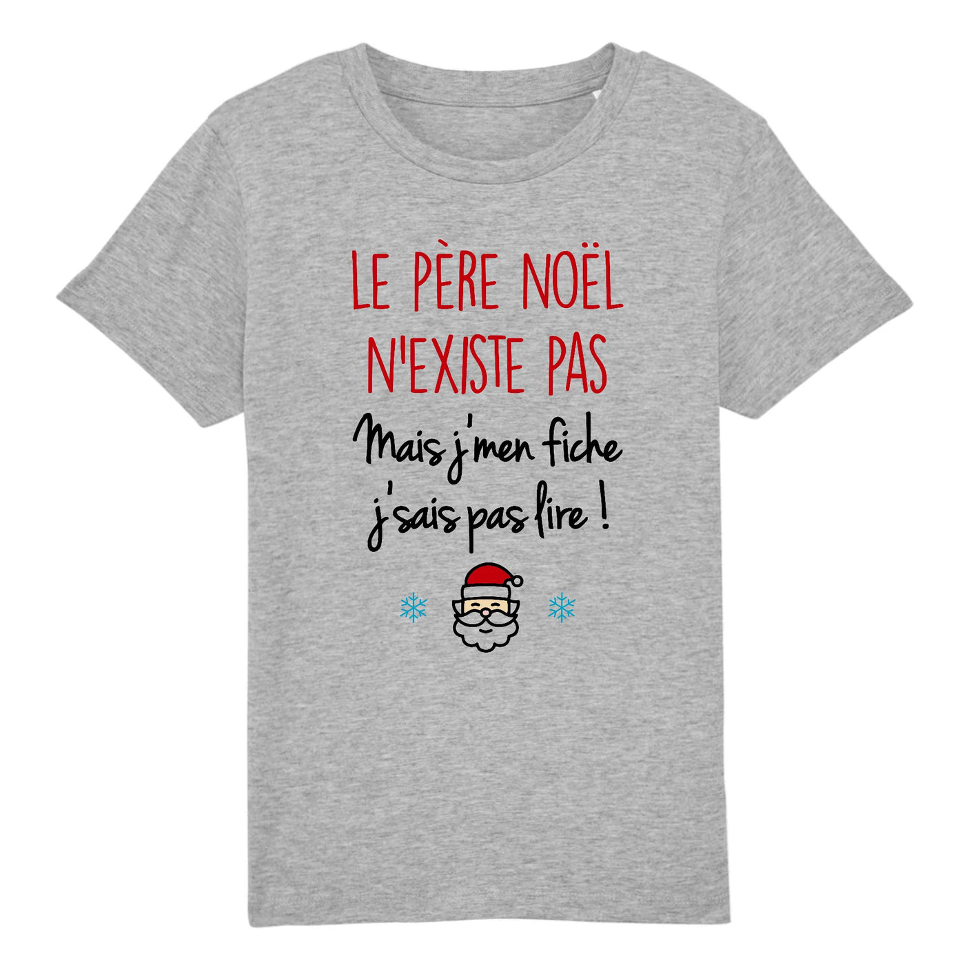T-Shirt Enfant Le père noël n'existe pas