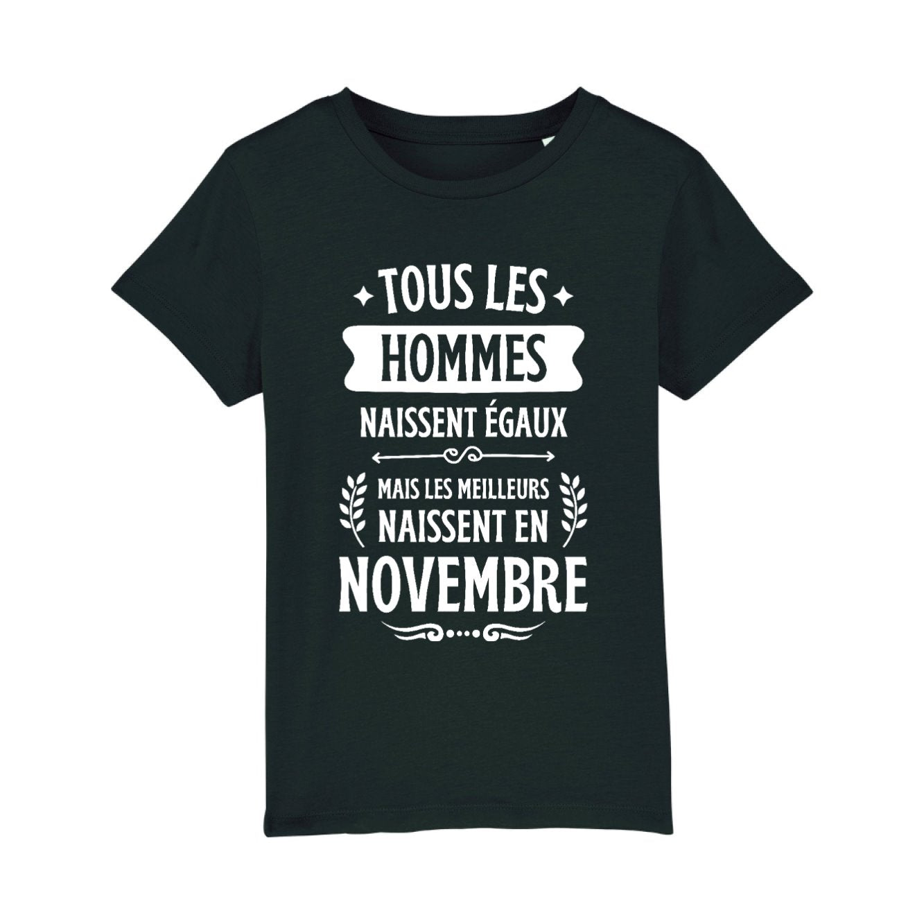 T-Shirt Enfant Tous les hommes naissent égaux les meilleurs en novembre