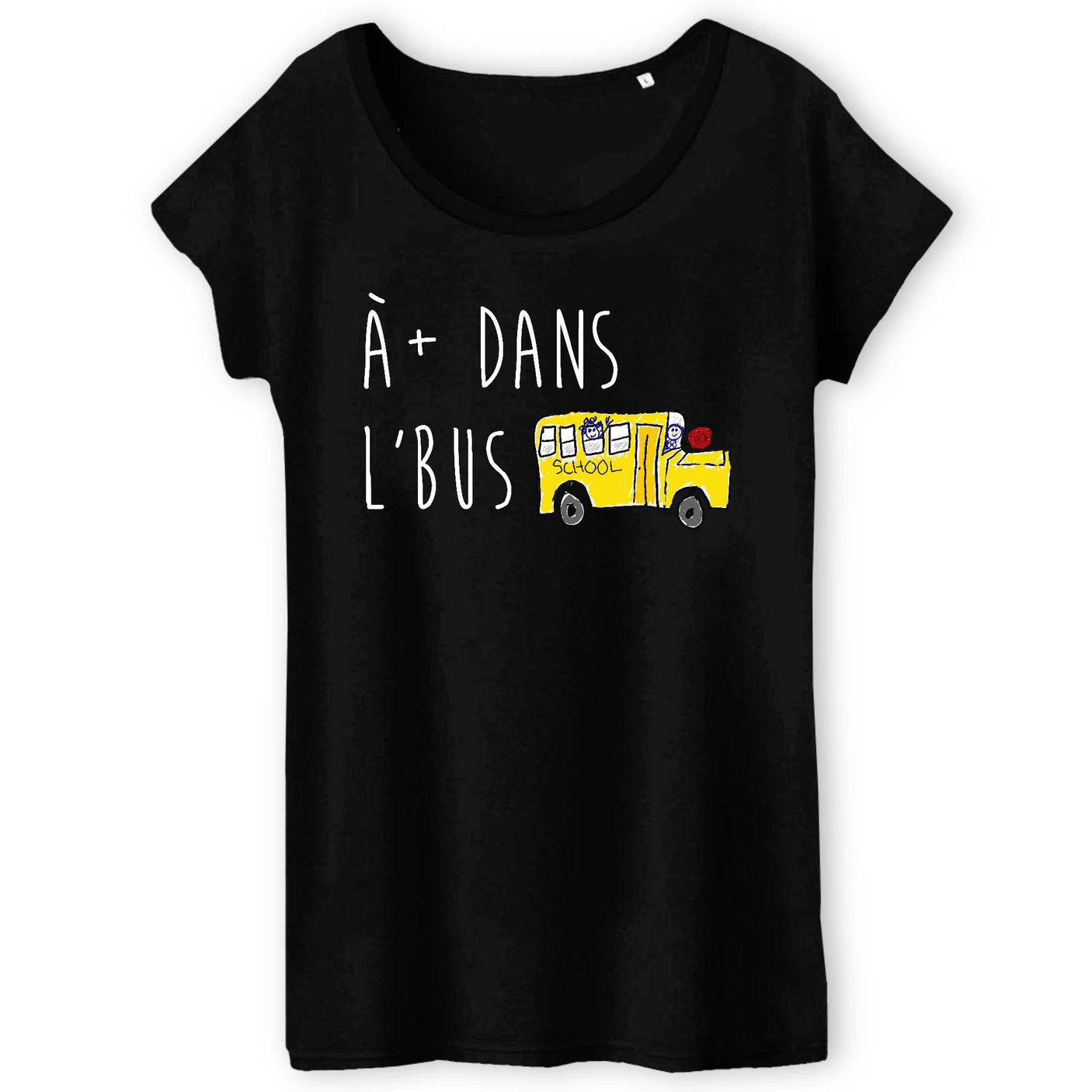 T-Shirt Femme À plus dans l'bus