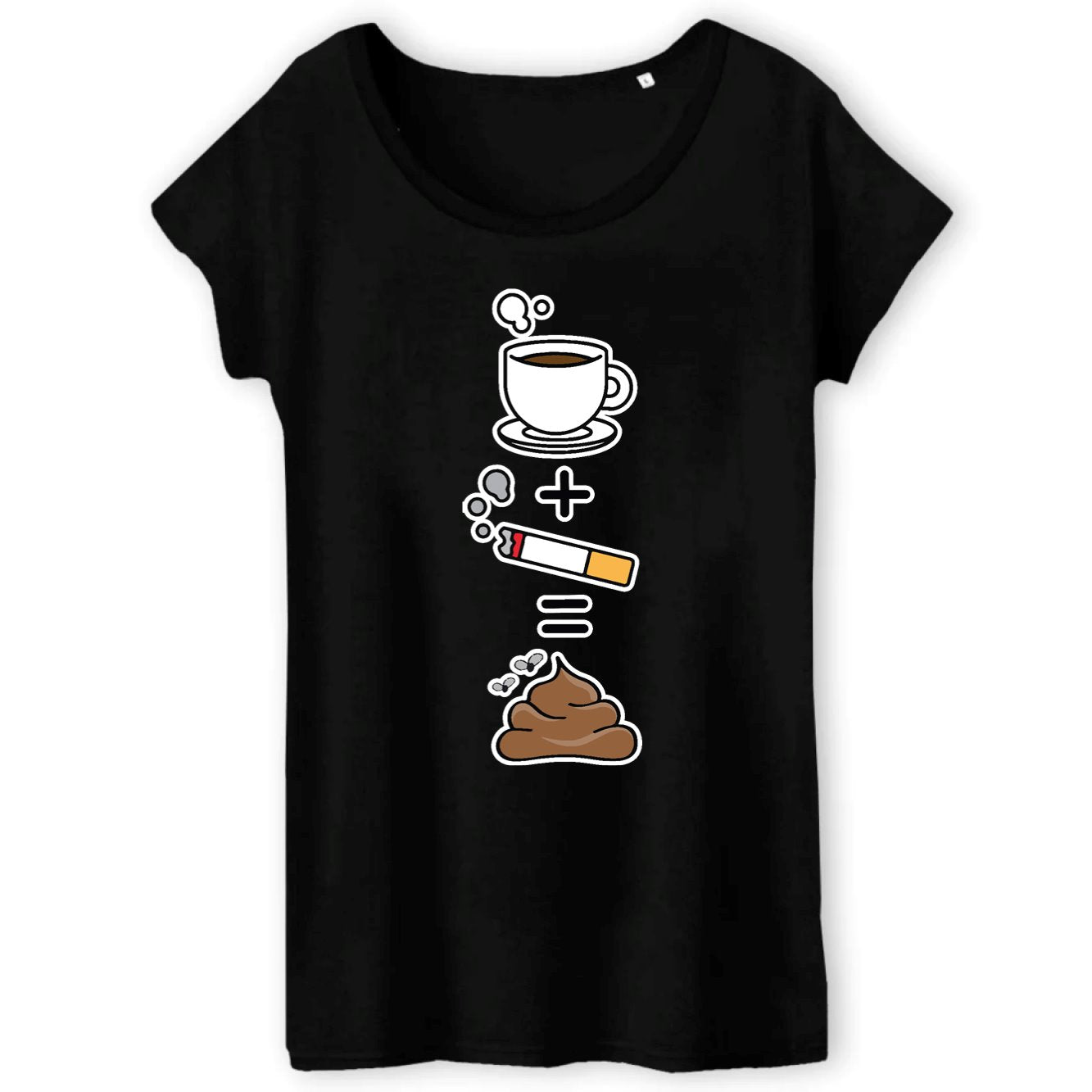 T-Shirt Femme Café clope caca