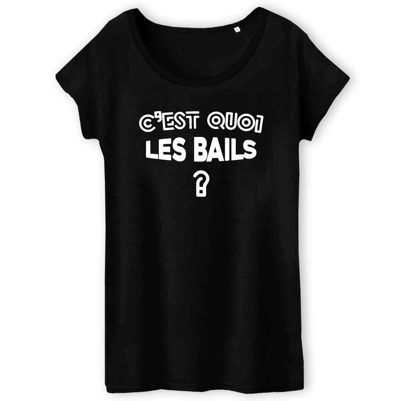 T-Shirt Femme C'est quoi les bails