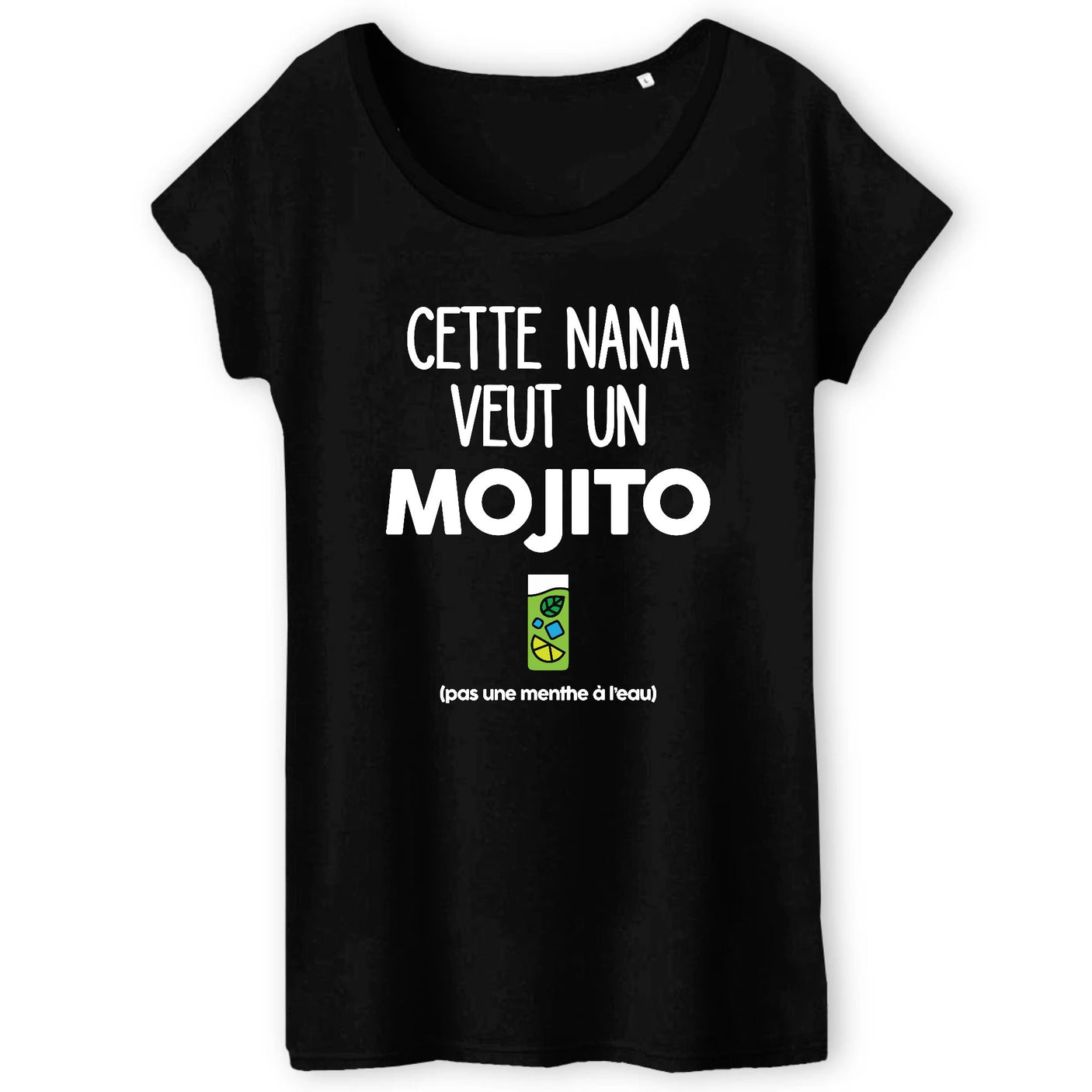 T-Shirt Femme Cette nana veut un mojito