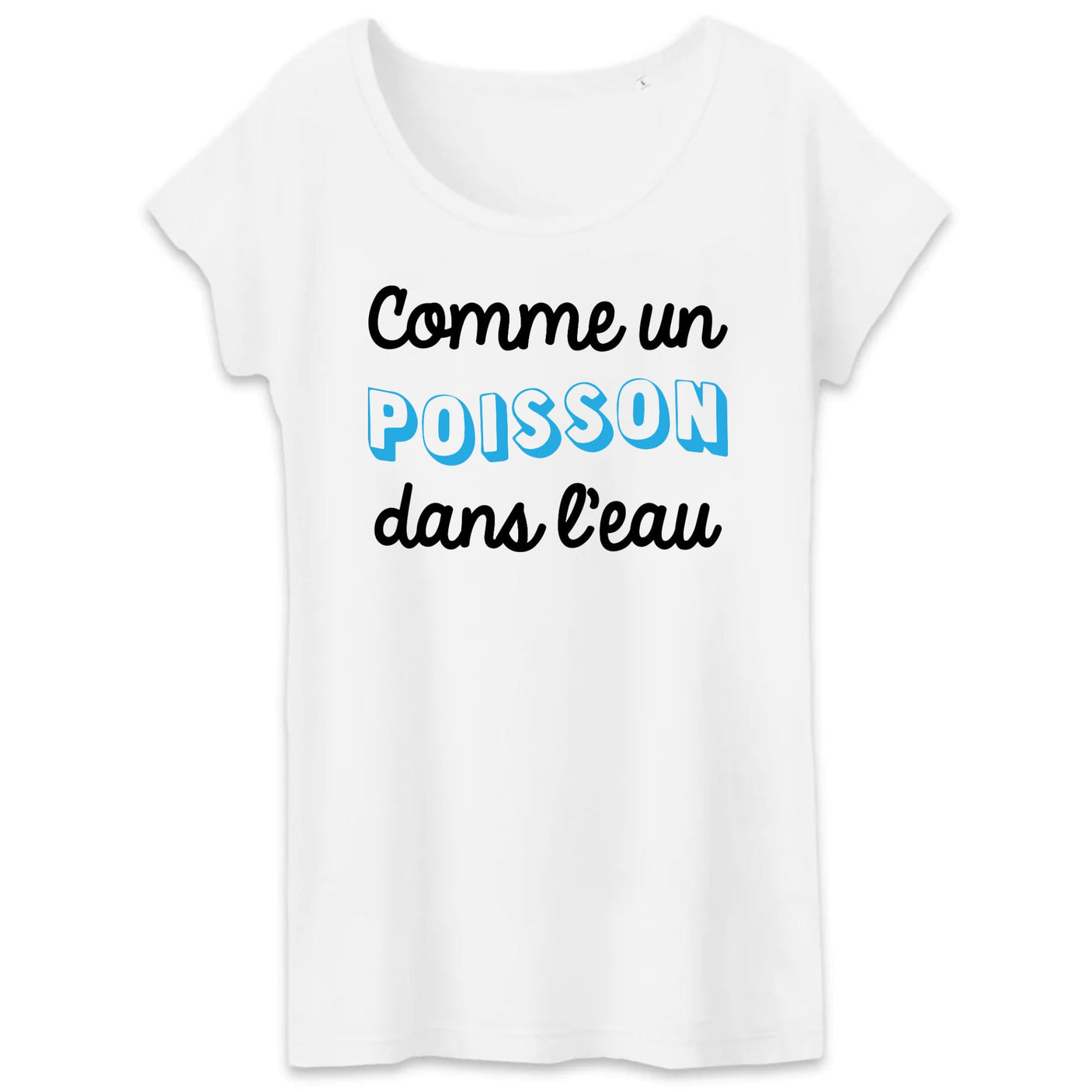 T-Shirt Femme Comme un poisson dans l'eau